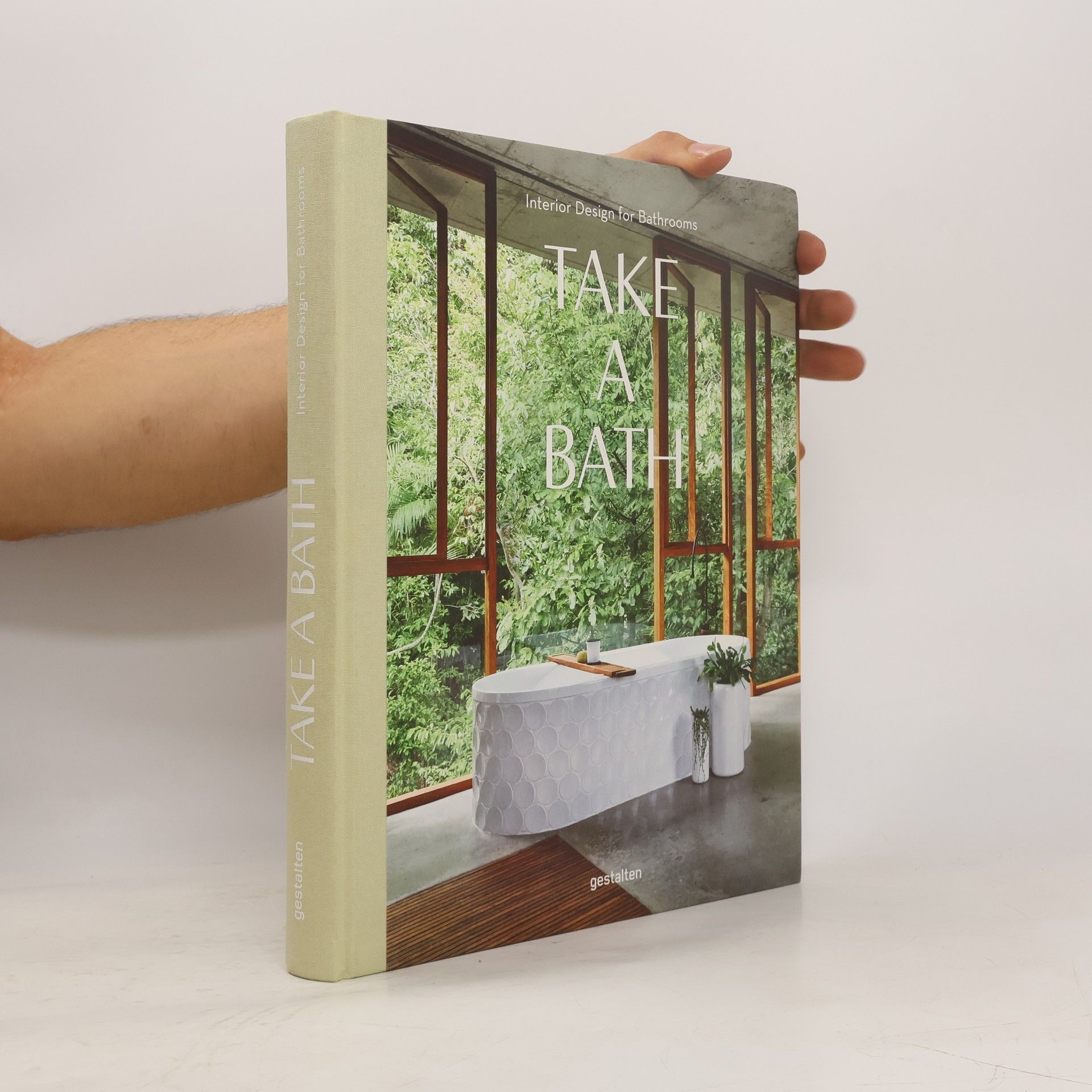 Autorenkollektiv Take a Bath : Interior Design for Bathrooms