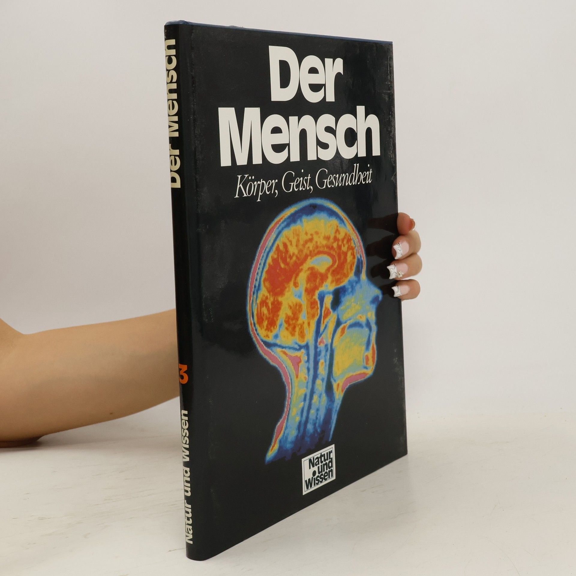 Kolektív autorov Der Mensch. Natur und Wissen 3