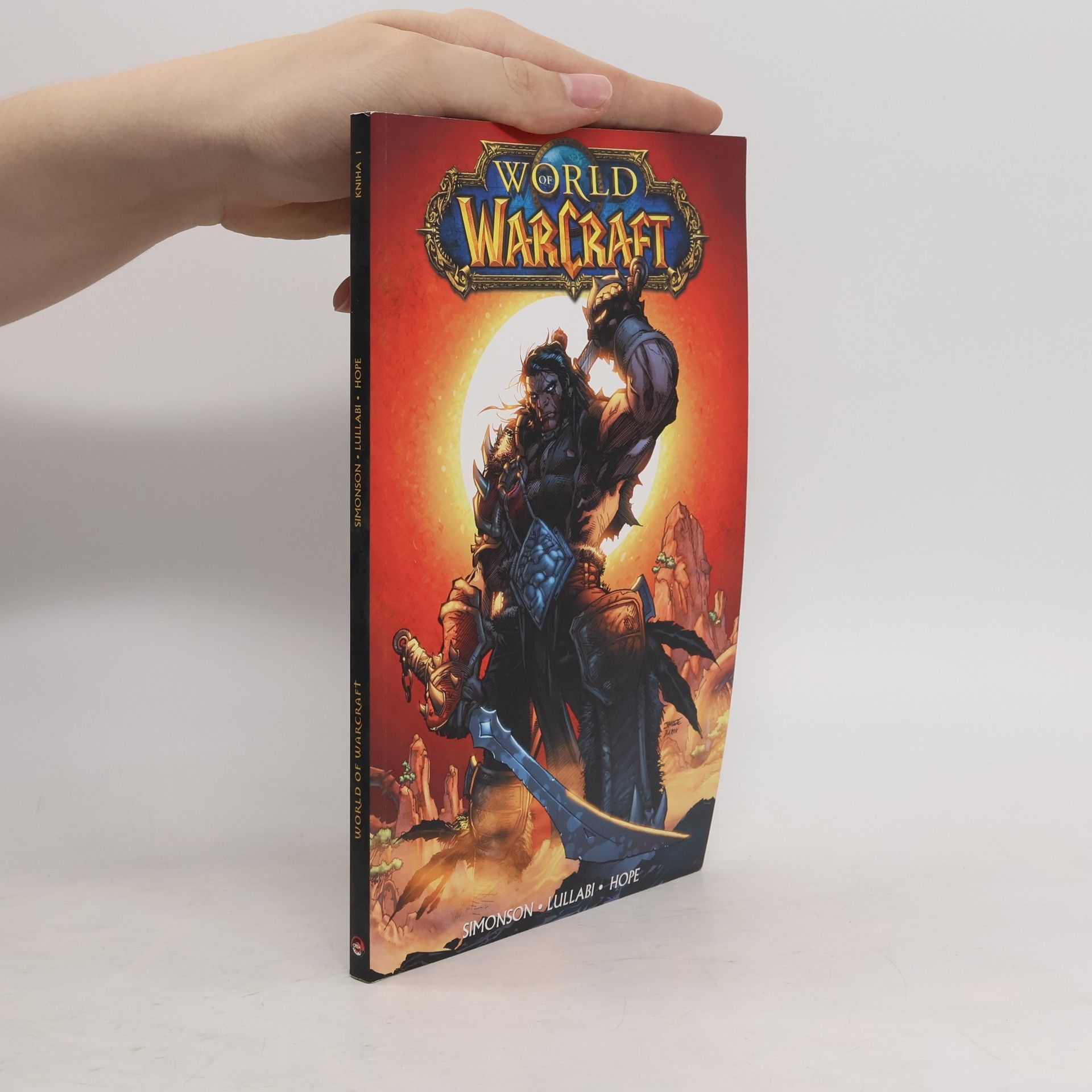Walter Simonson World of Warcraft. Kniha první
