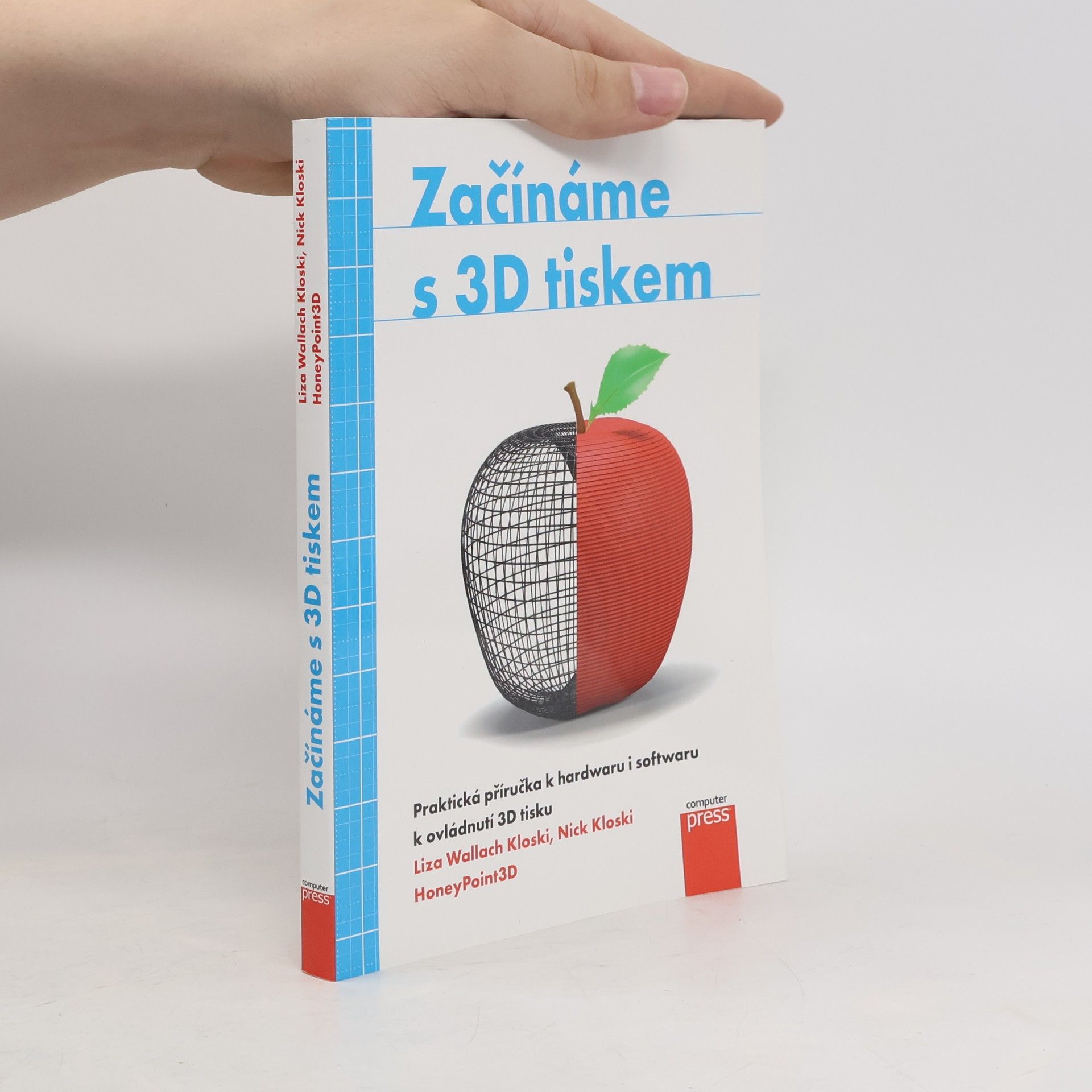 Nick Kloski Začínáme s 3D tiskem