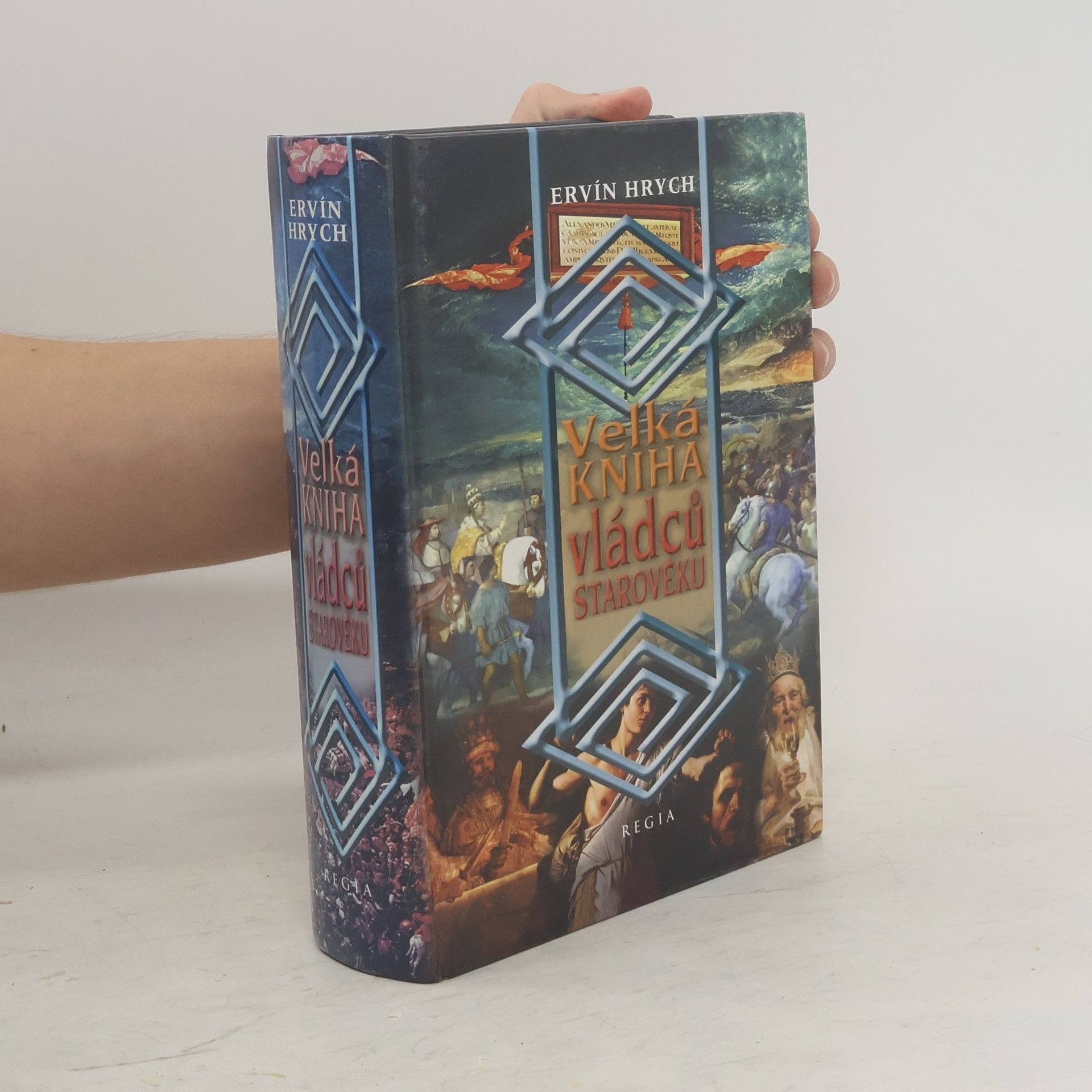 Ervín Hrych Velká kniha vládců starověku
