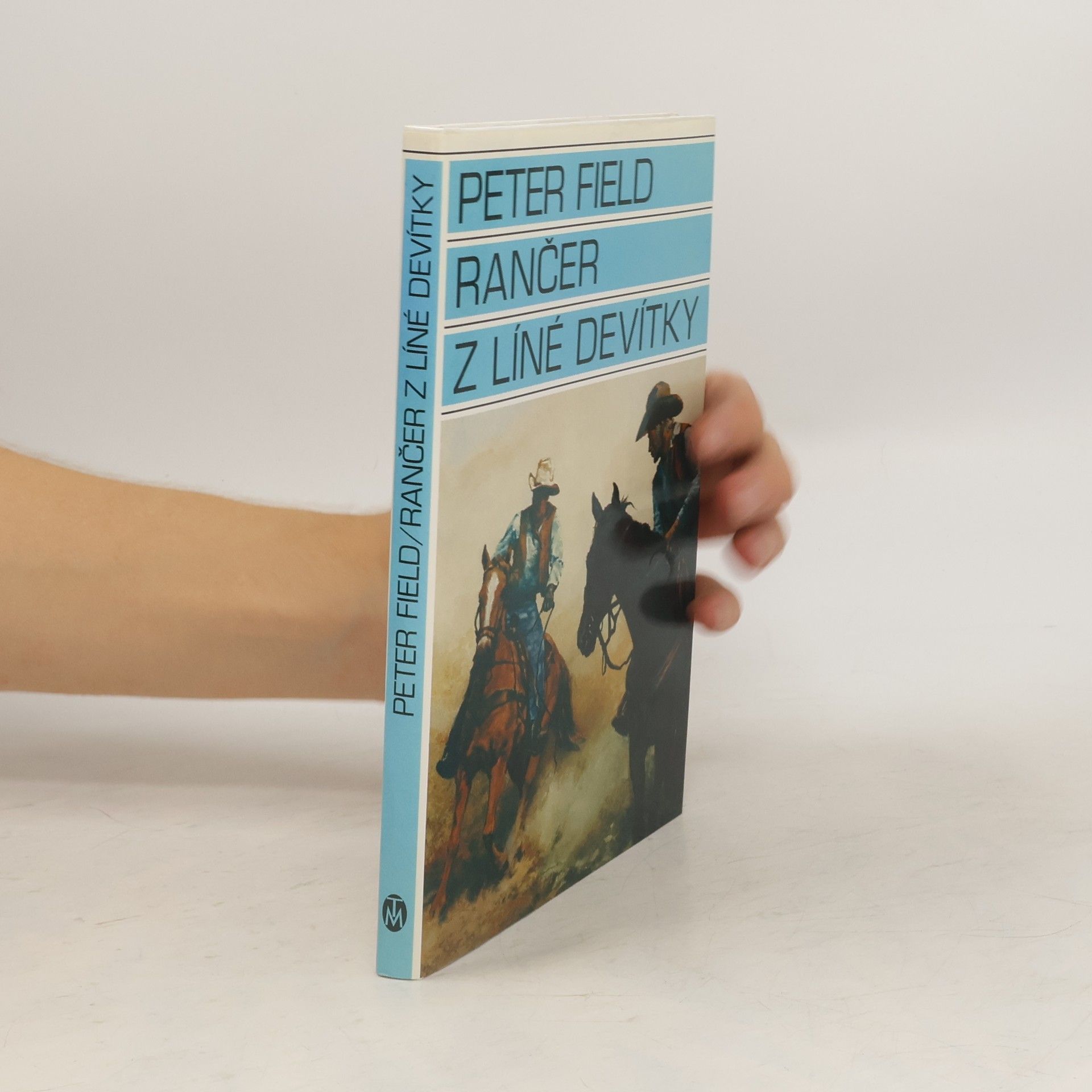 Peter Field Rančer z Líné devítky
