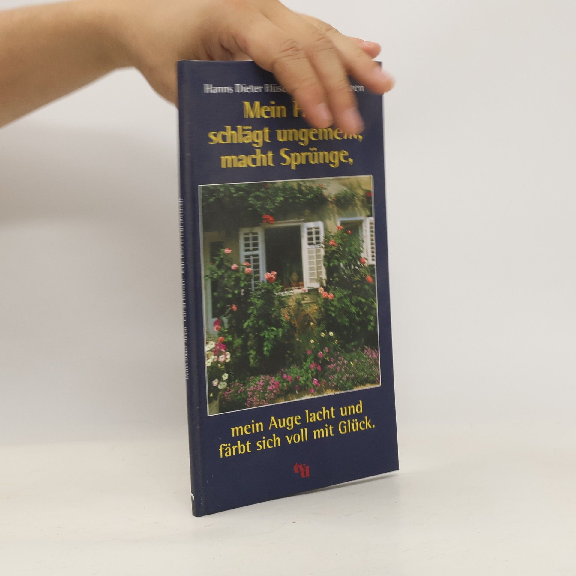 Hanns Hüsch Mein Herz schlägt ungemein, macht Sprünge, mein Auge lacht und färbt sich voll mit Glück