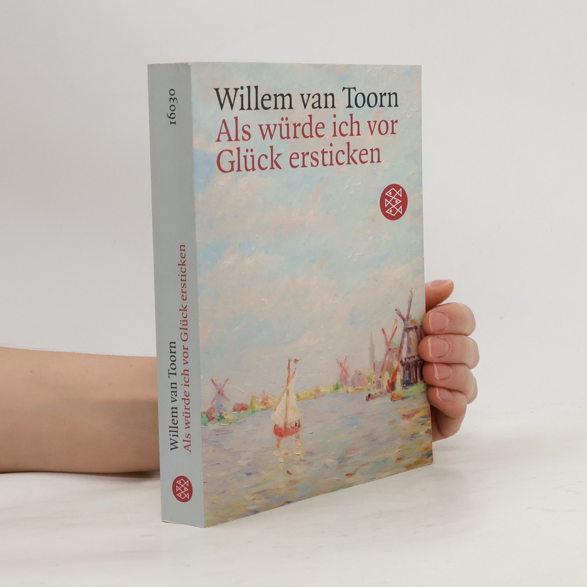 Willem van Toorn Als würde ich vor Glück ersticken