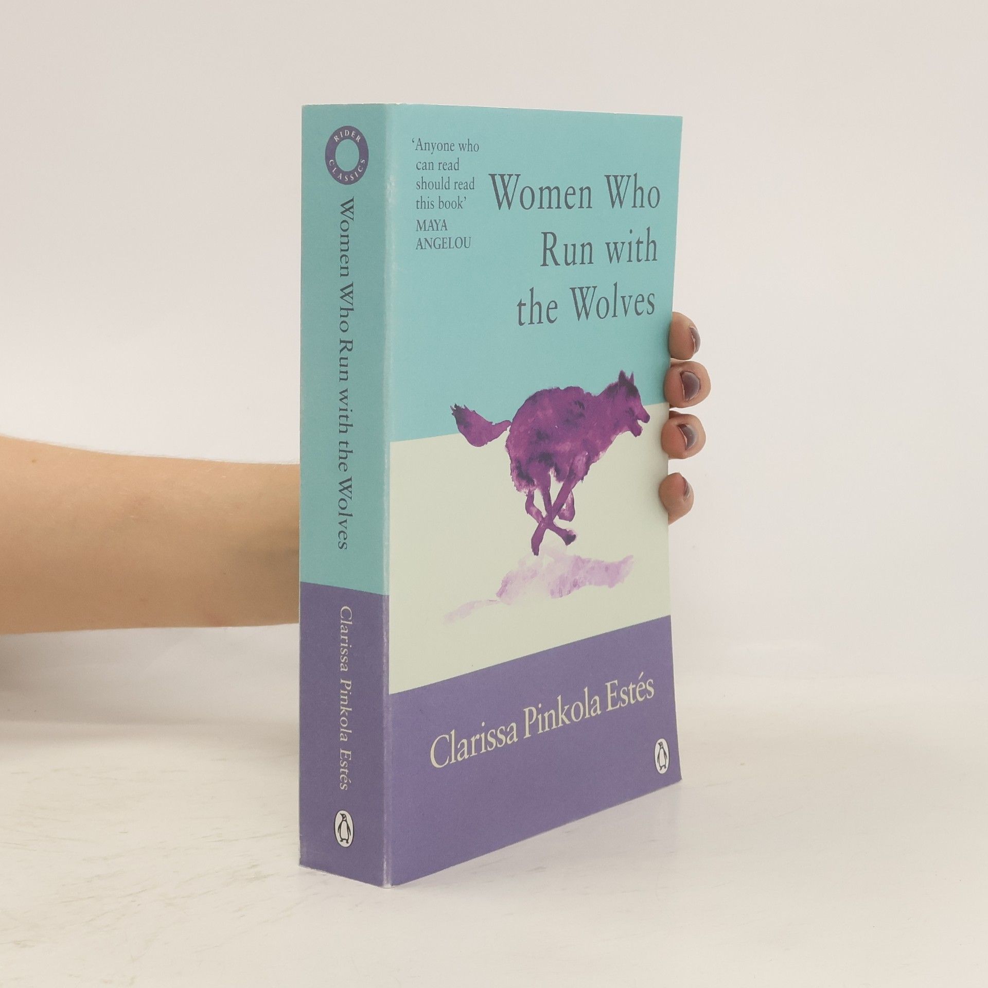 Clarissa Pinkola Estés Phd Women Who Run with the Wolves