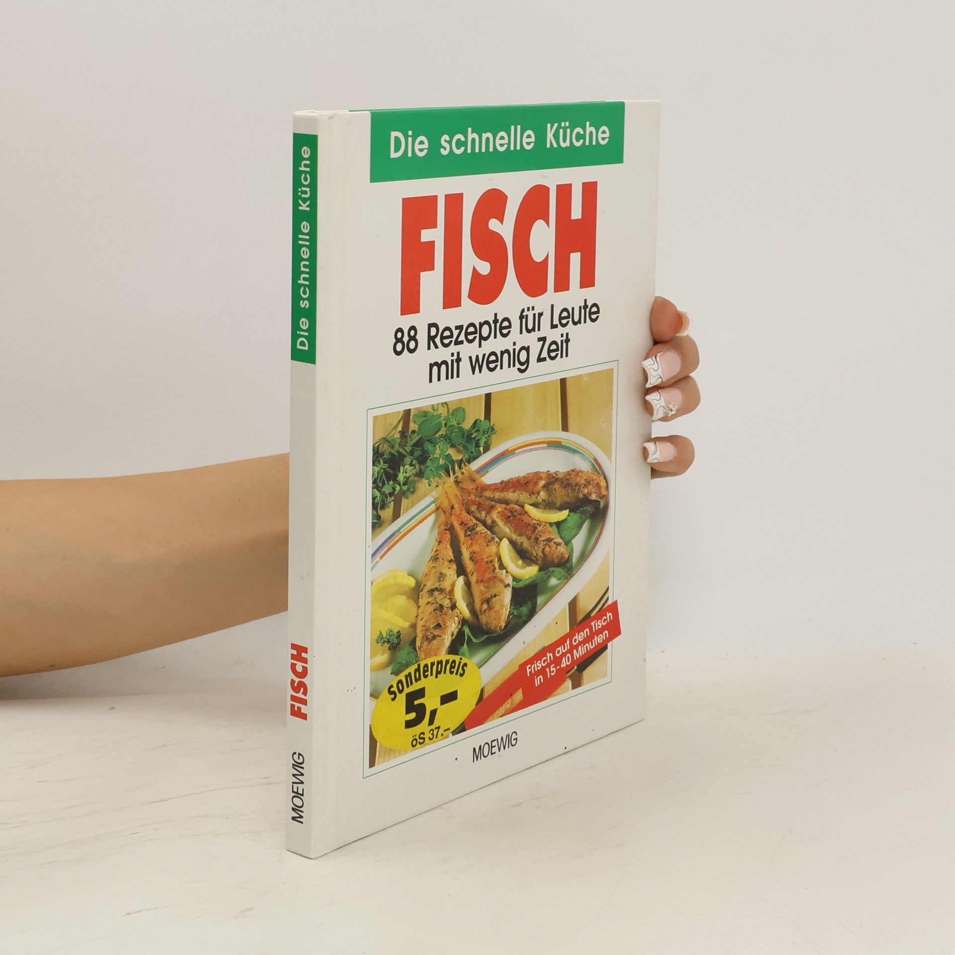 Collectif d'auteurs Die schnelle Küche: Fisch