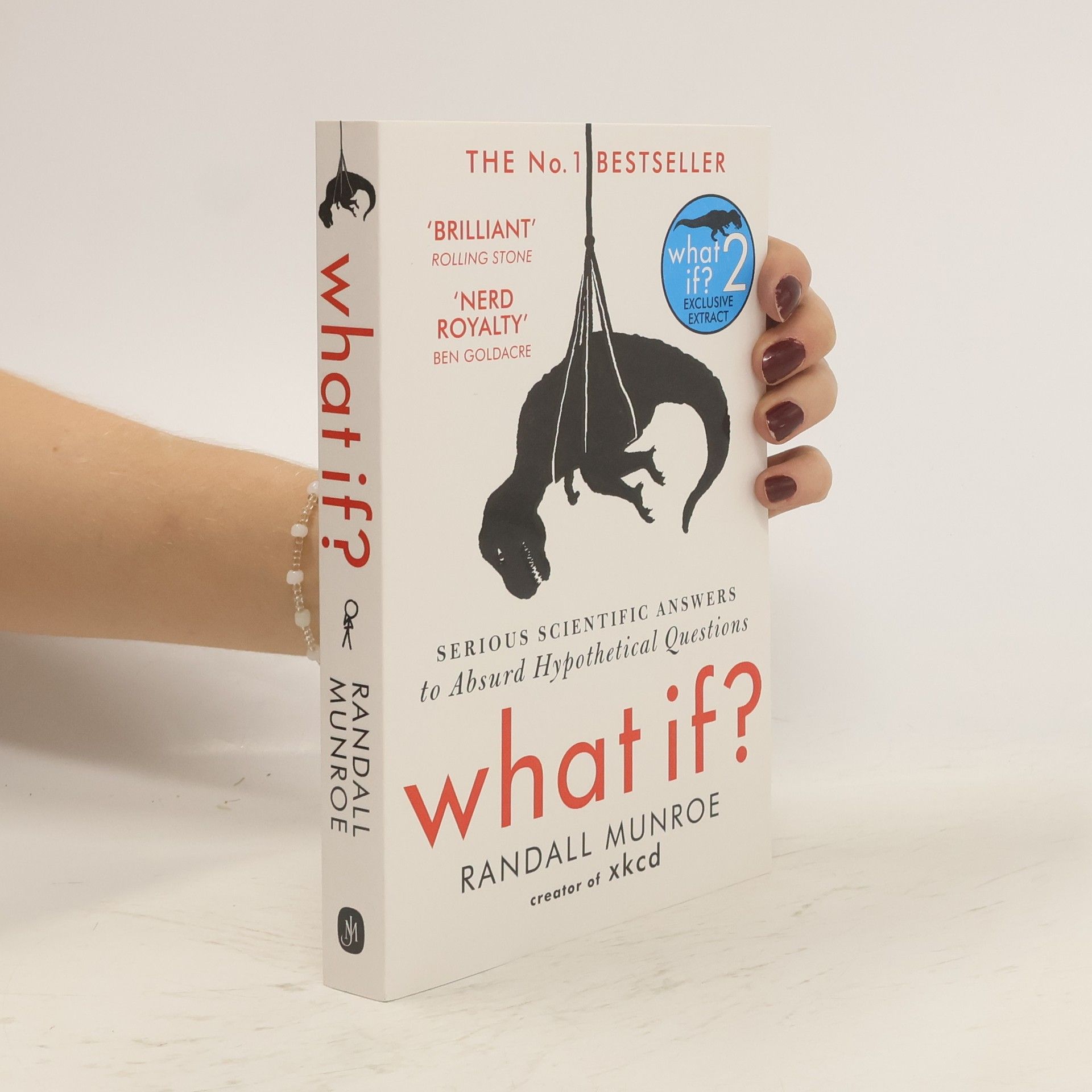 Randall Munroe What if? 2. Serious Scientific Answers to Absurd Hypothetical Questions