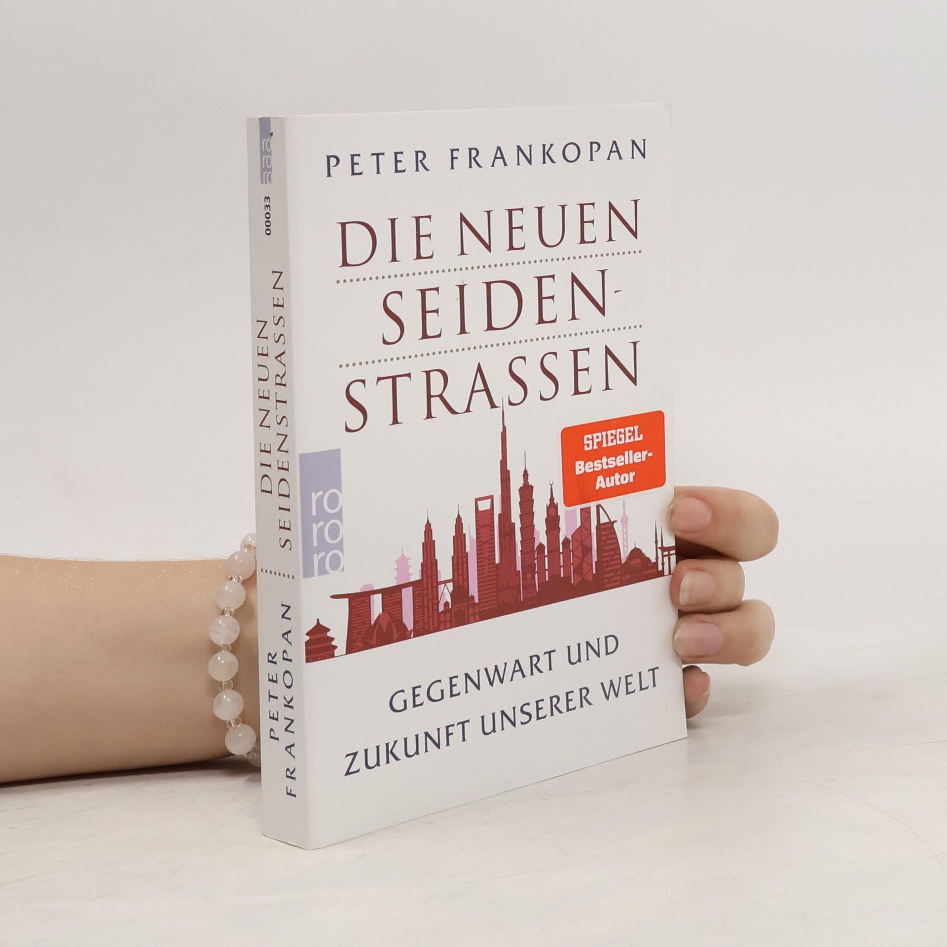 Peter Frankopan Die Neuen Seidenstraßen