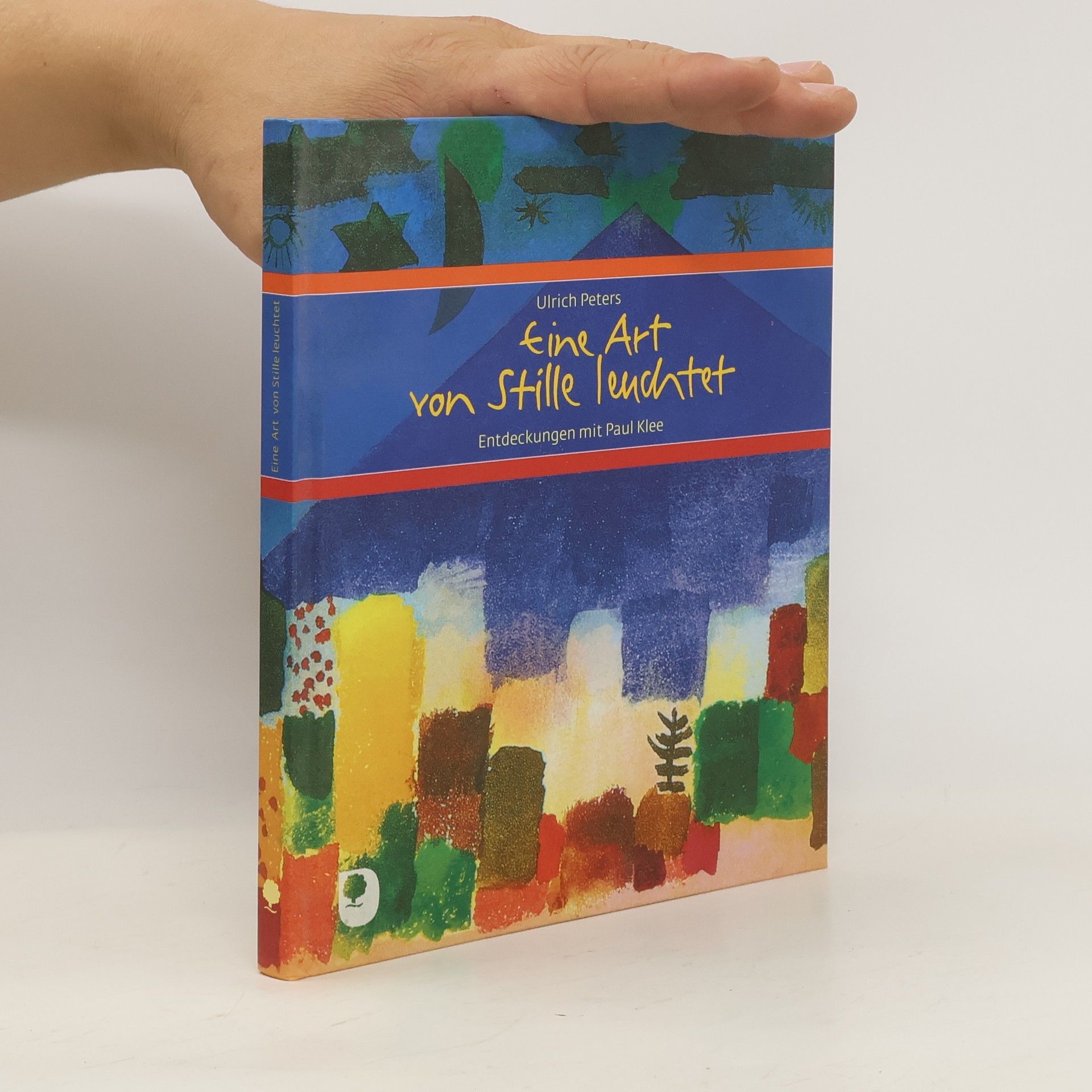 Ulrich Peters Eine Art von Stille leuchtet