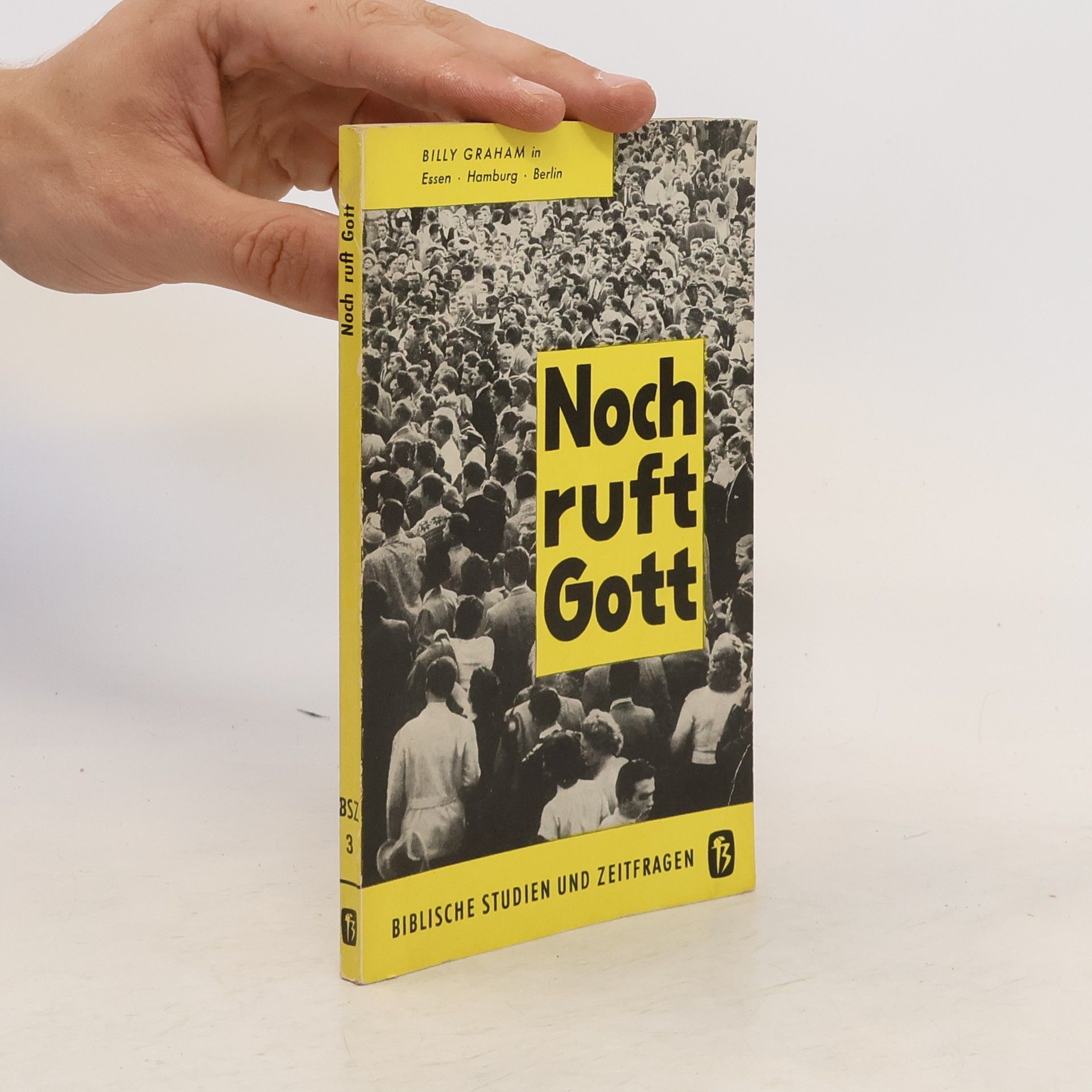 Billy Graham Noch ruft Gott
