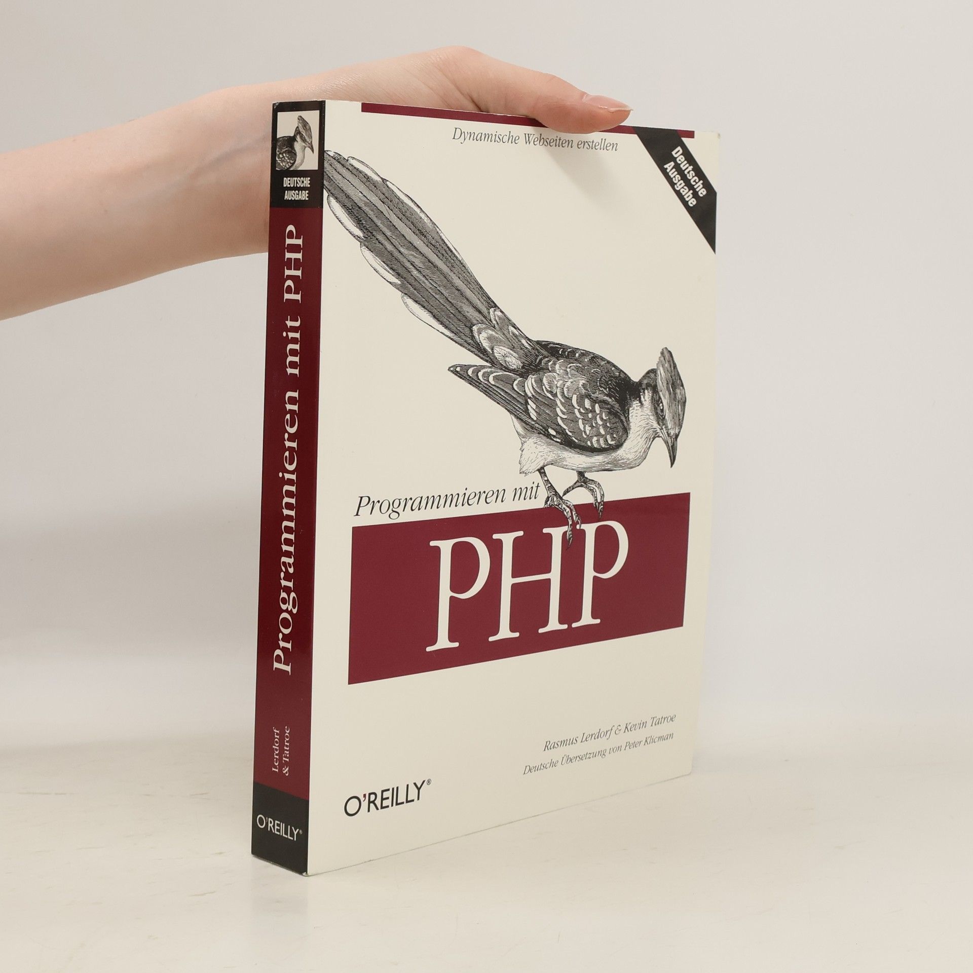 Rasmus Lerdorf Programmieren mit PHP