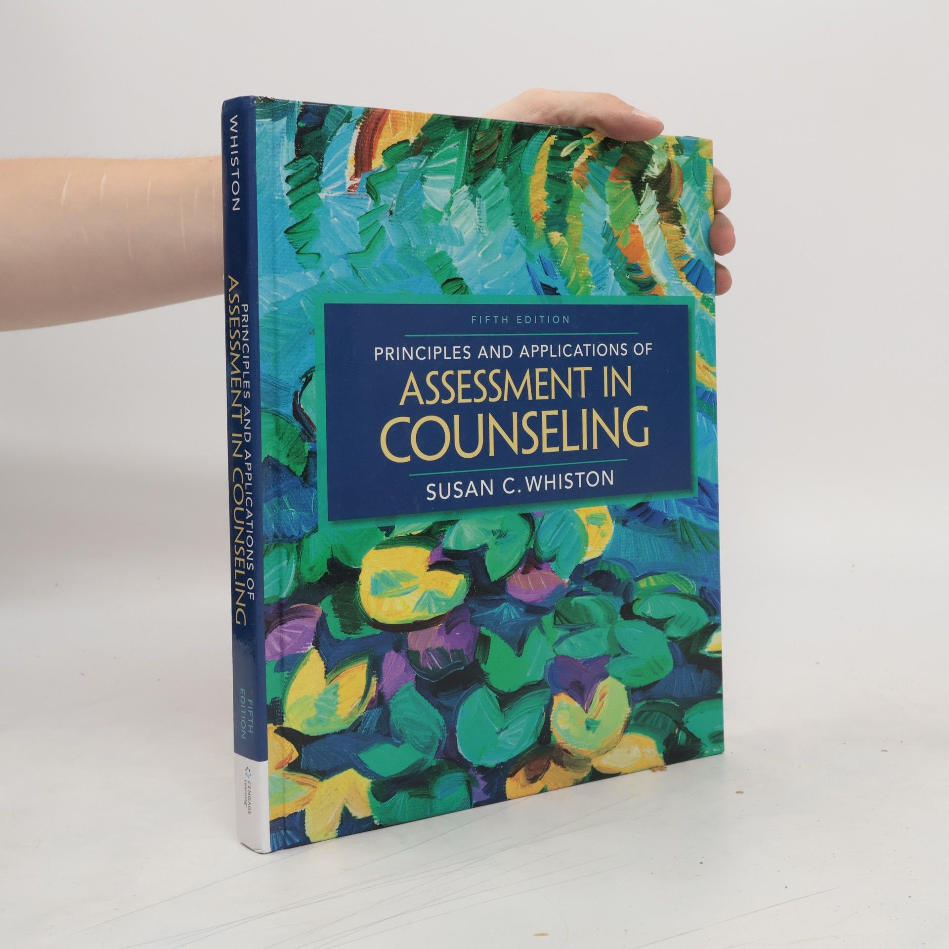 Susan C. Whiston Principles and Applications of Assessment in Counseling