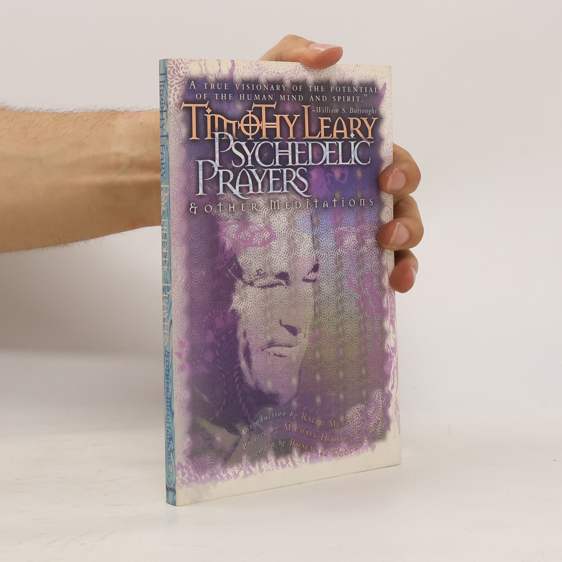 Timothy Leary Psychedelic Prayers
