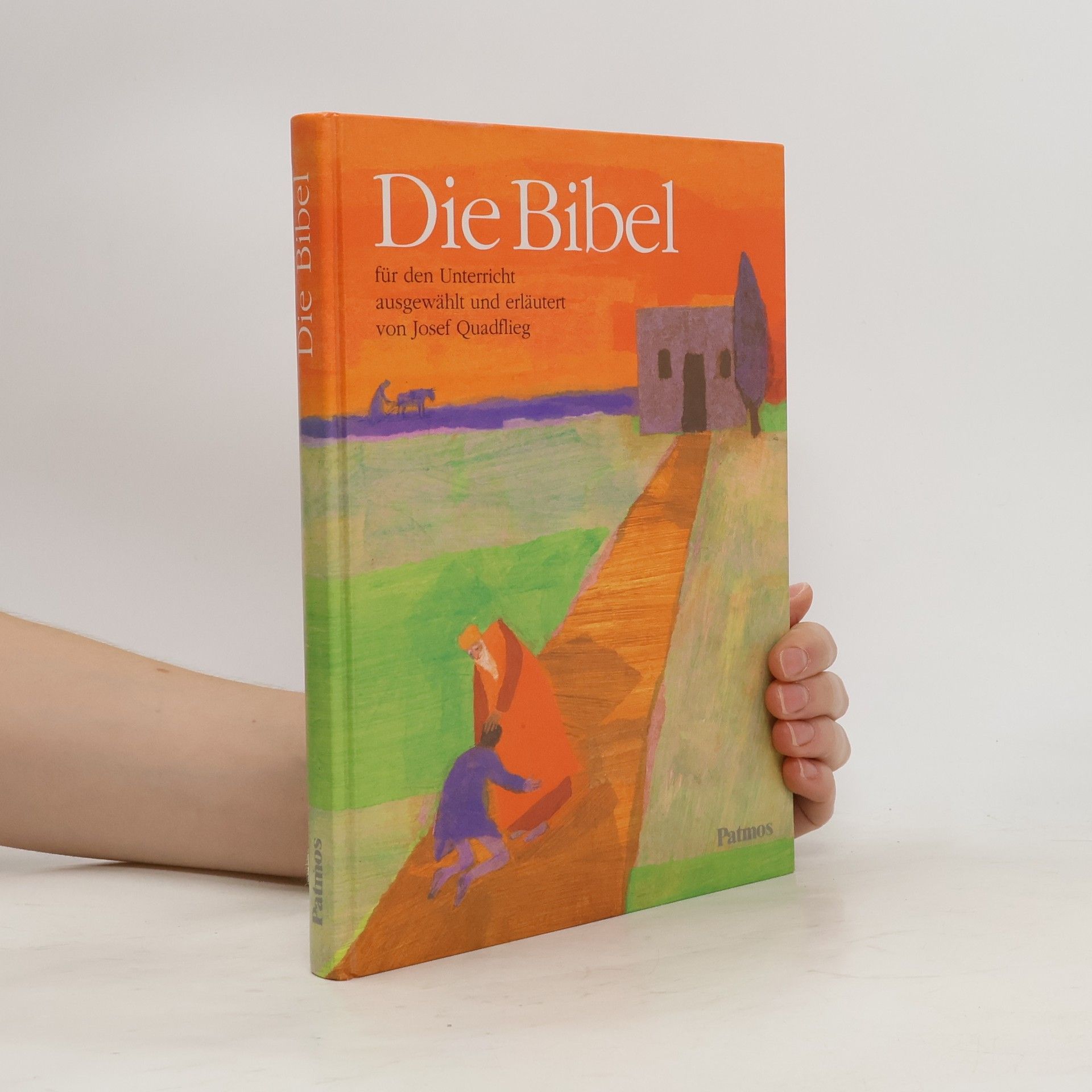 Kolektív autorov Die Bibel für den Unterricht in der Grundschule und in der Orientierungsstufe