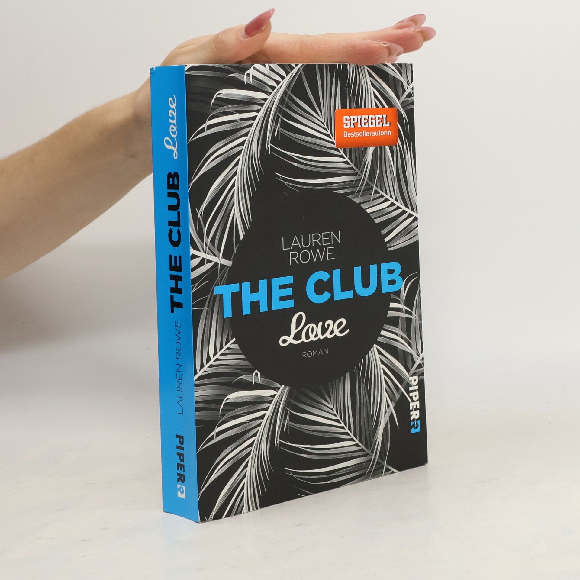 Lauren Rowe The Club : Love