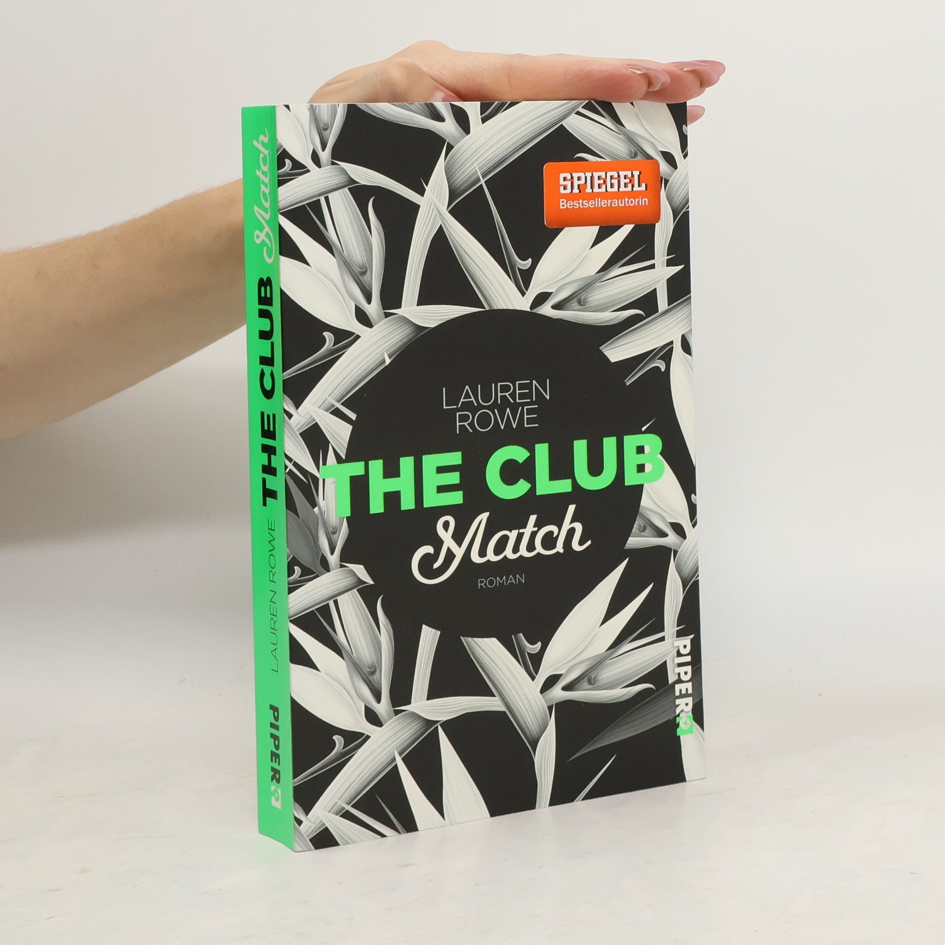 Lauren Rowe The Club. Match