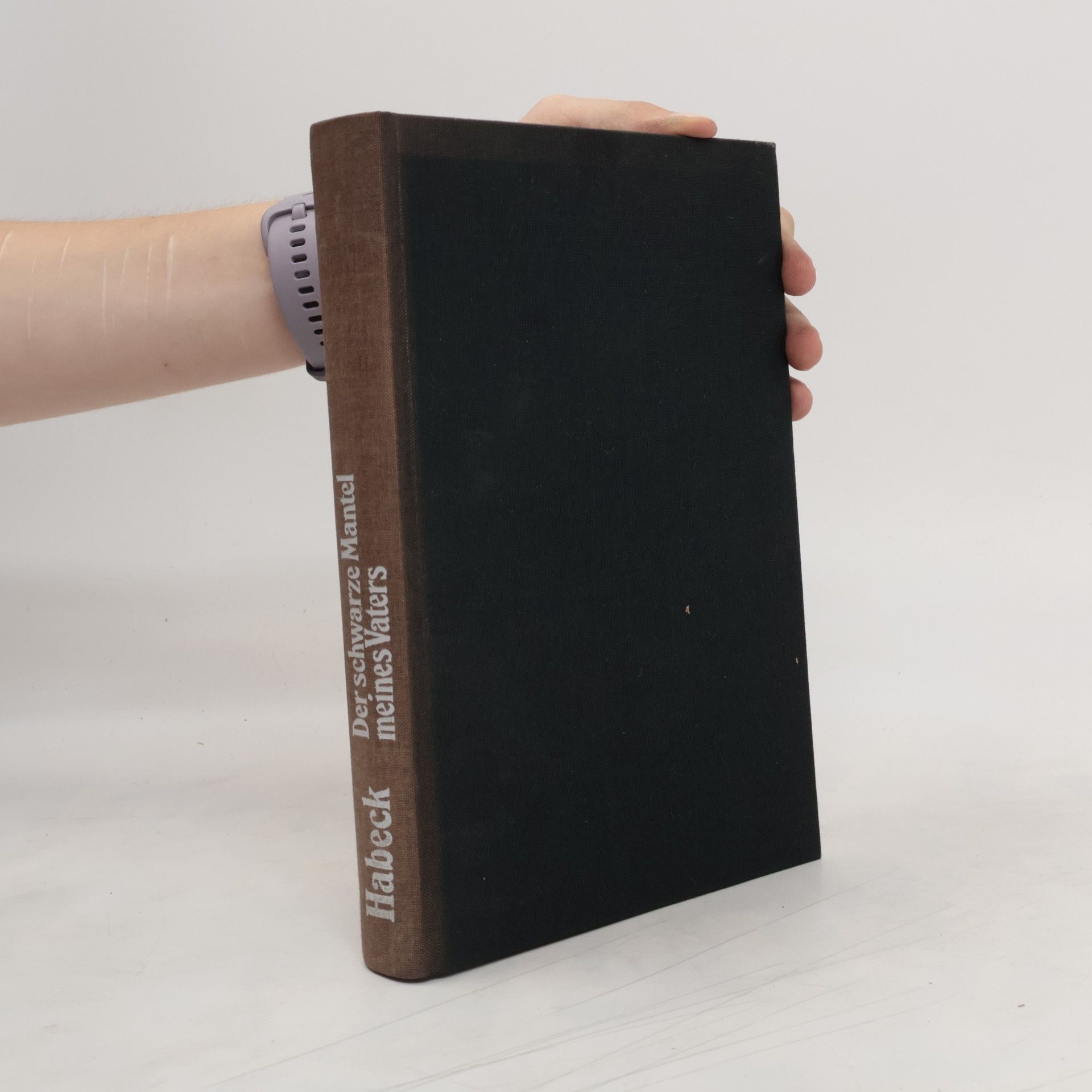 Fritz Habeck Der schwarze Mantel meines Vaters