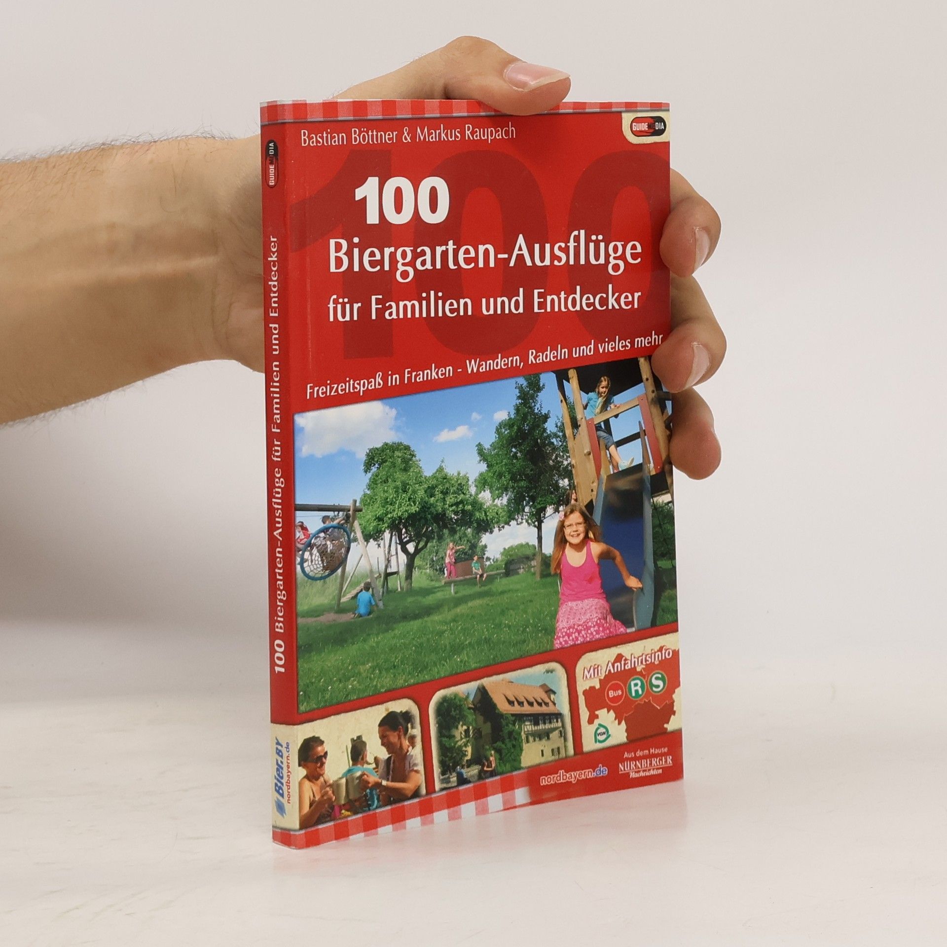 Bastian Böttner 100 Biergarten-Ausflüge für Familien und Entdecker