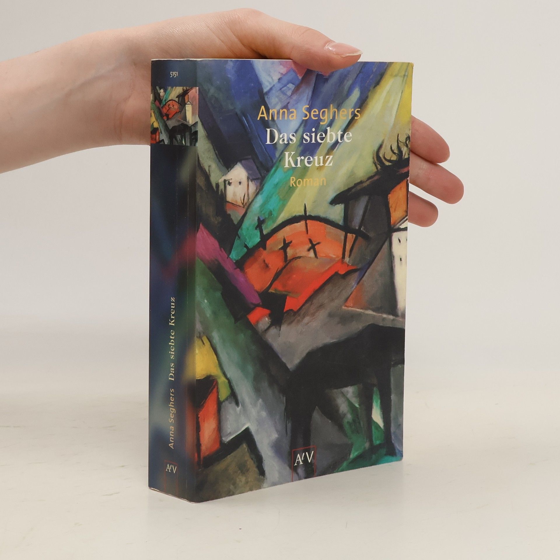Anna Seghers Das siebte Kreuz