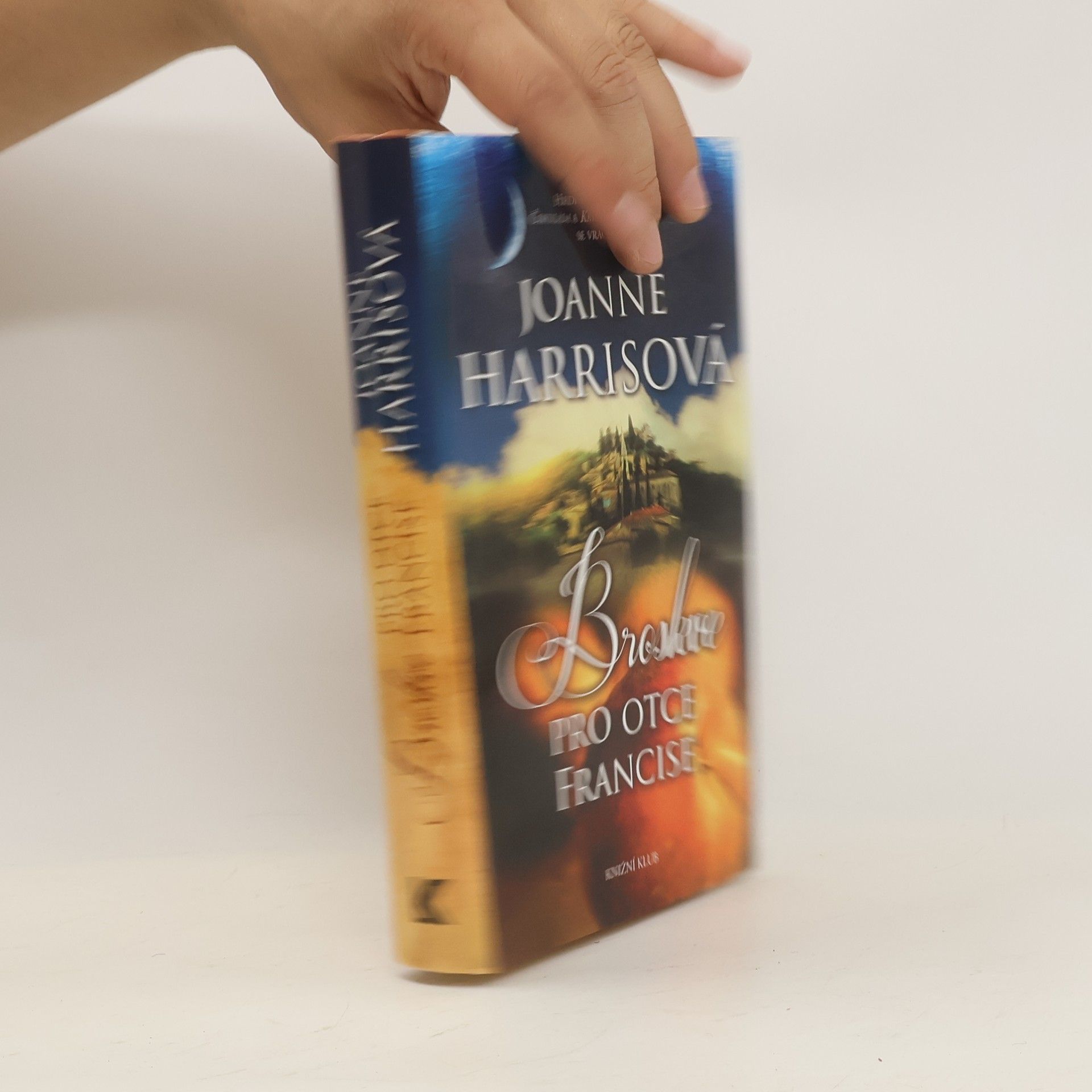 Joanne Harris Broskve pro otce Francise
