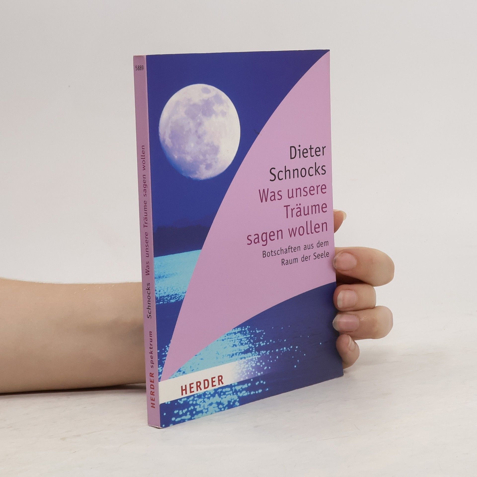 Dieter Schnocks Was unsere Träume sagen wollen