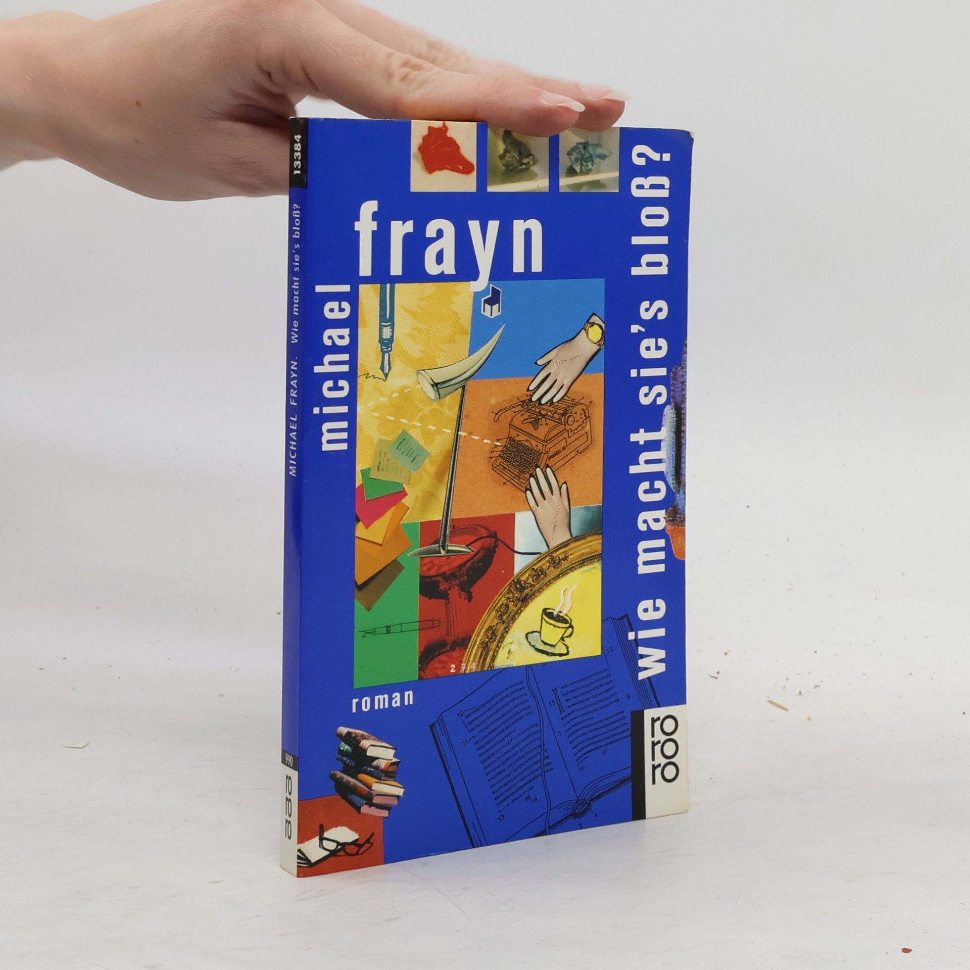 Michael Frayn Wie macht sie's bloss?