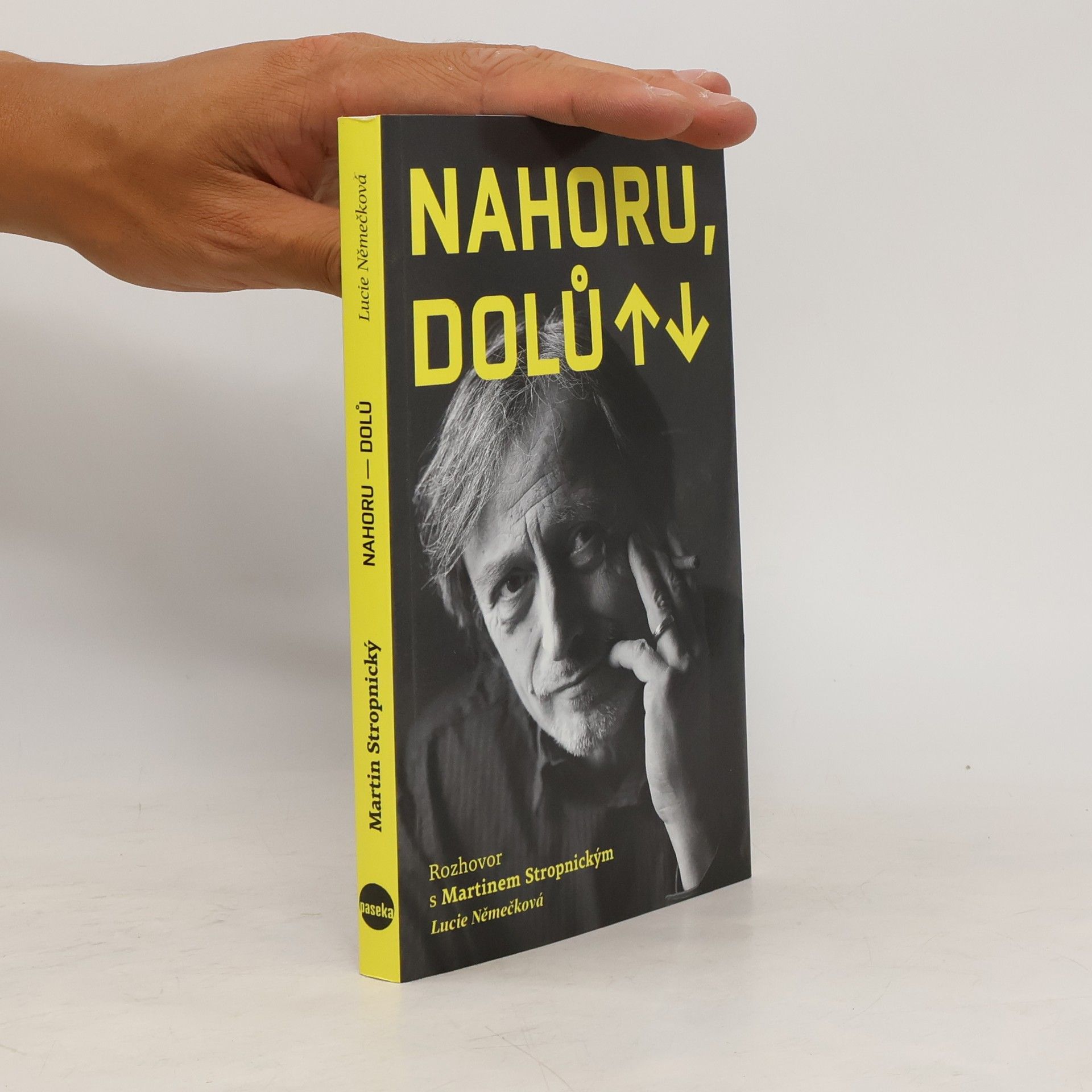 Martin Stropnický Nahoru, dolů. Rozhovor s Martinem Stropnickým