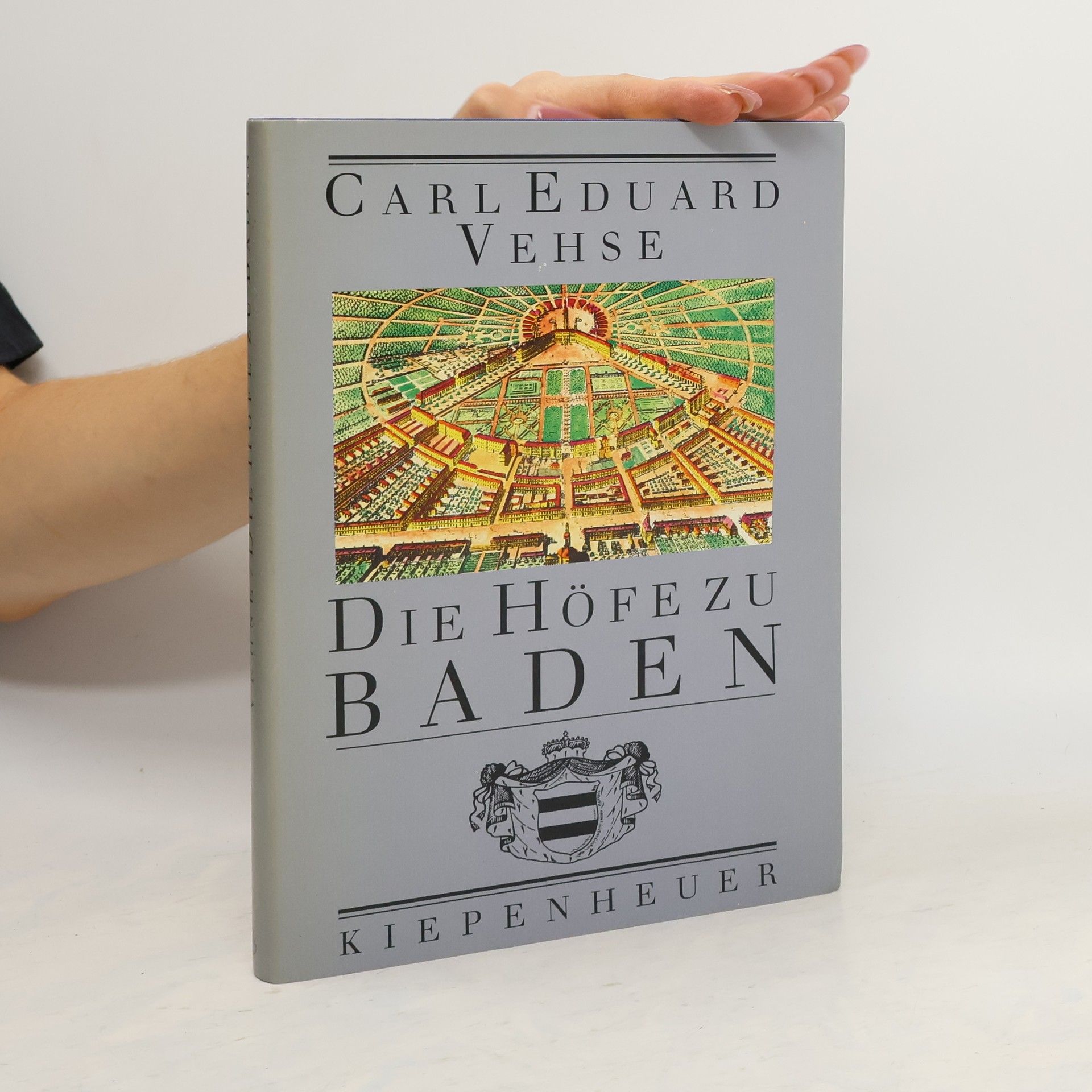 Carl Eduard Vehse Die Höfe zu Baden