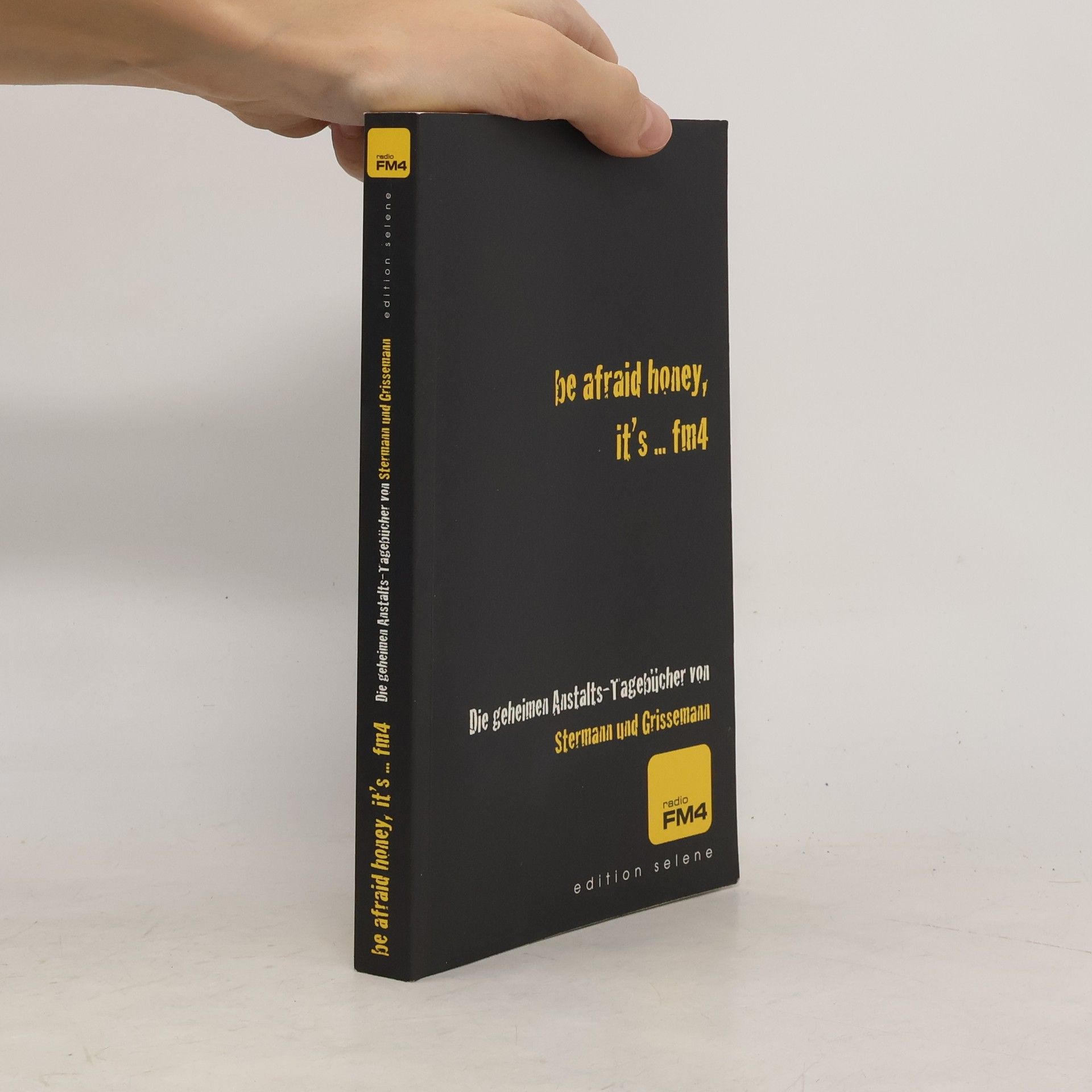 Christoph Grissemann Be afraid honey, it's ... FM4 1