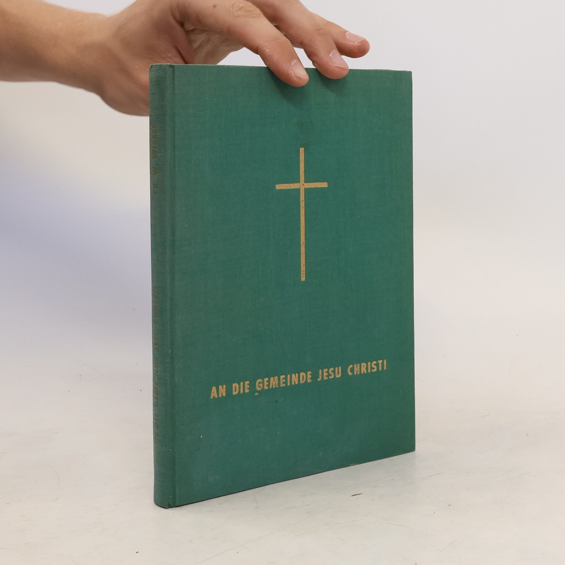 Collectif d'auteurs An die Gemeinde Jesu Christi