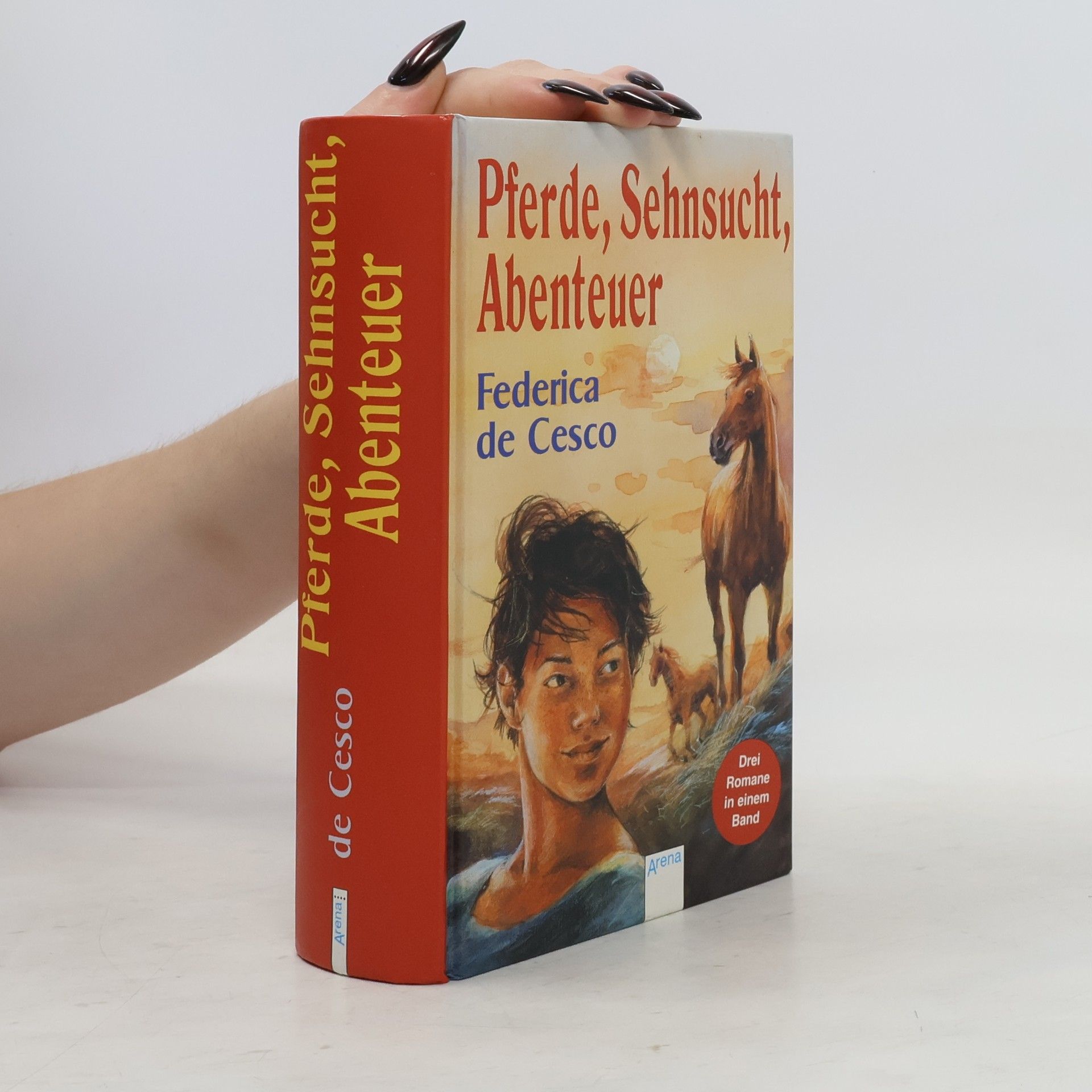Federica de Cesco Pferde, Sehnsucht, Abenteuer