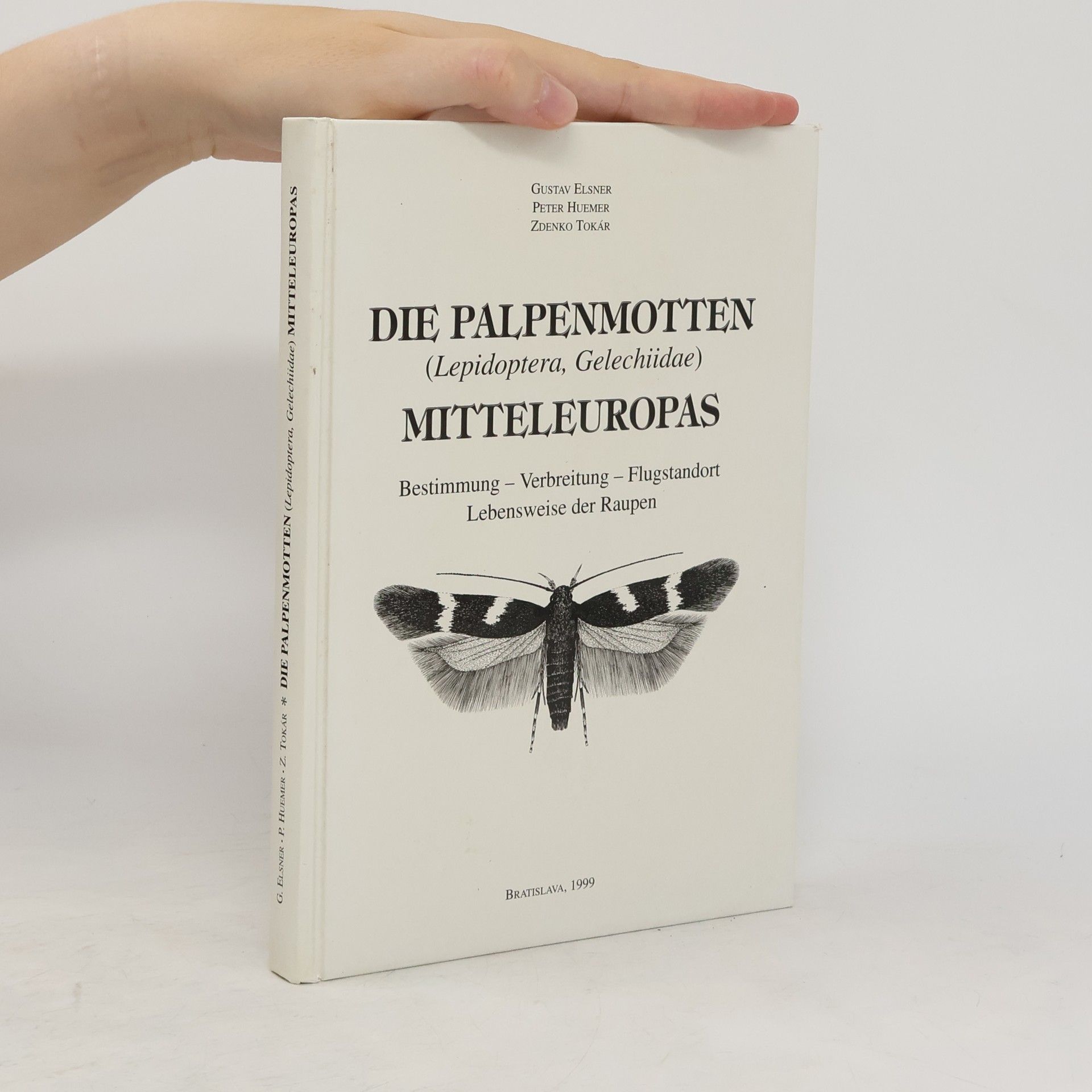 Gustav Elsner Die Palpenmotten (Lepidoptera, Gelechiidae) Mitteleuropas