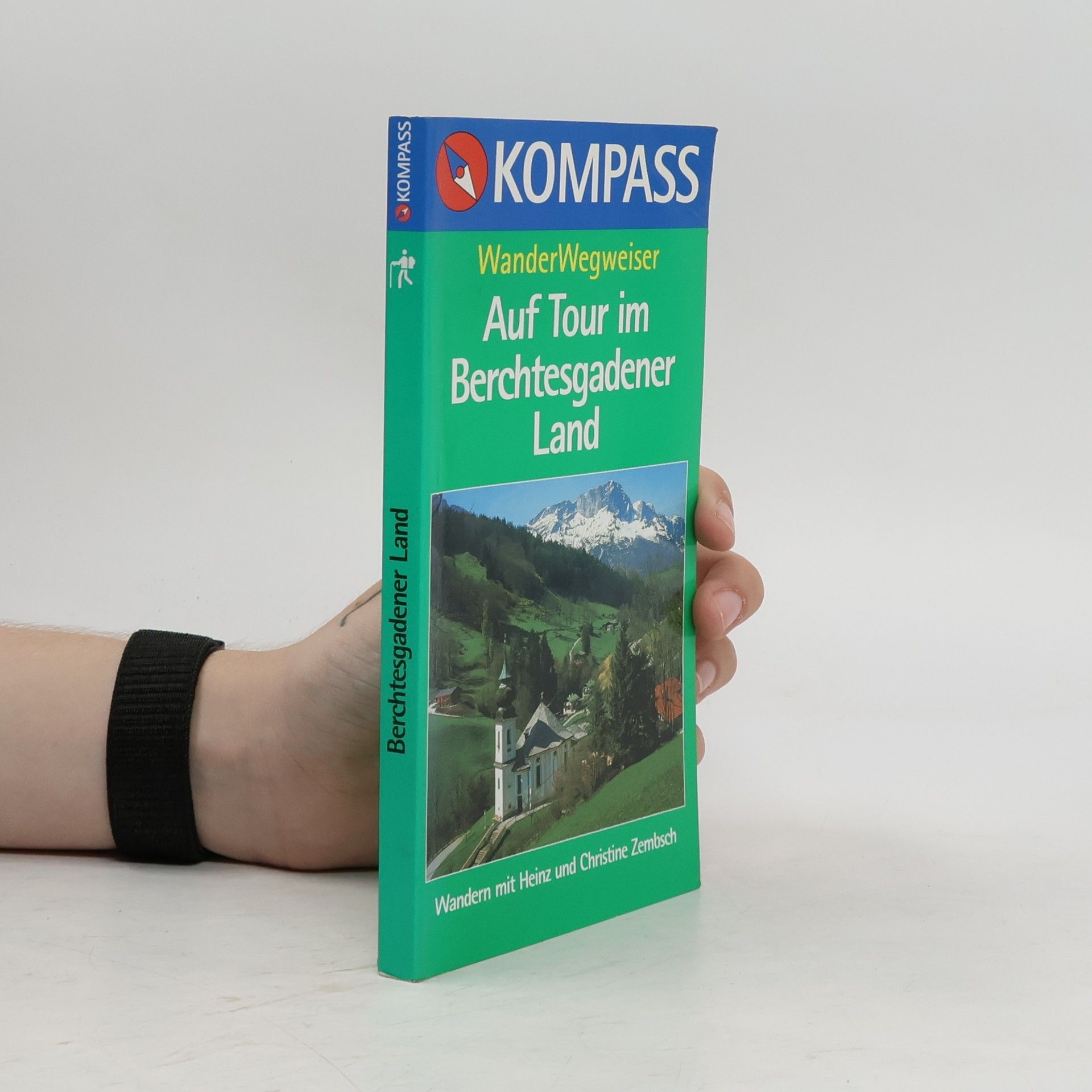 Heinz Zembsch Wanderführer Berchtesgadener Land