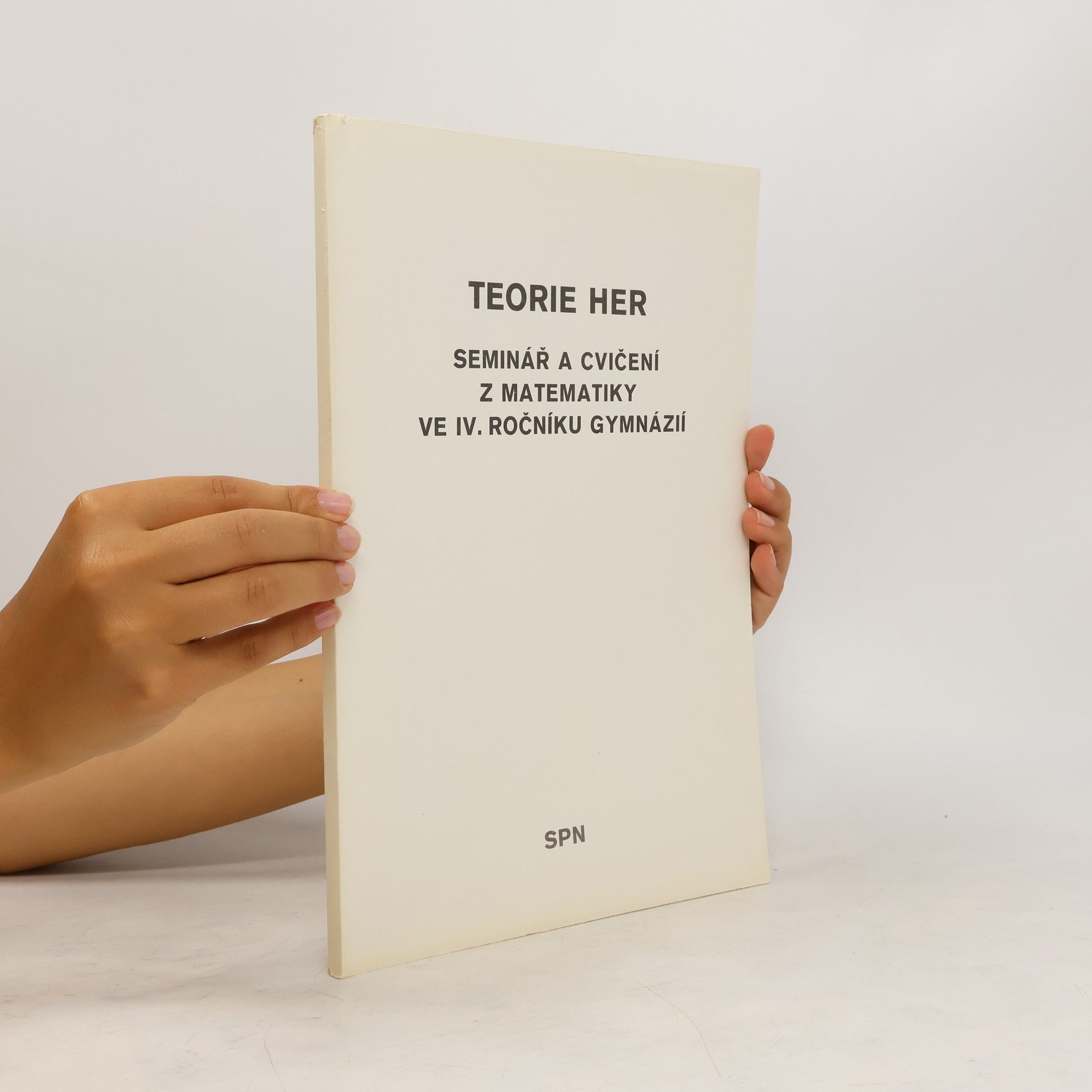 Milan Vlach Teorie her. Pro volitelný předmět seminář a cvičení z matematiky ve 4. ročníku gymnázií