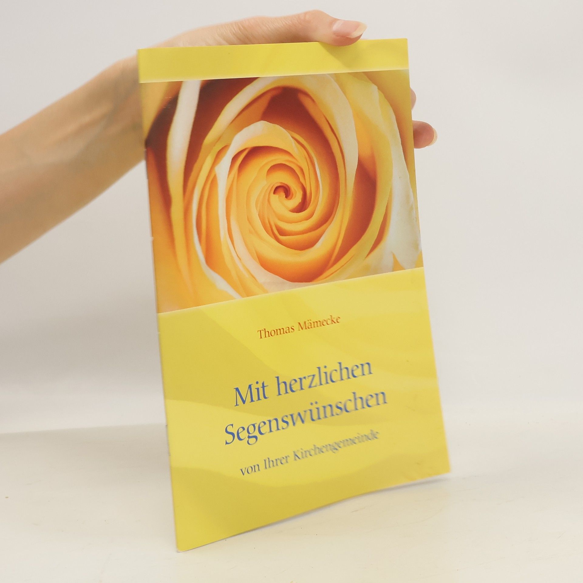 Thomas Mamecke Mit herzlichen Segenswünschen von Ihrer Kirchengemeinde