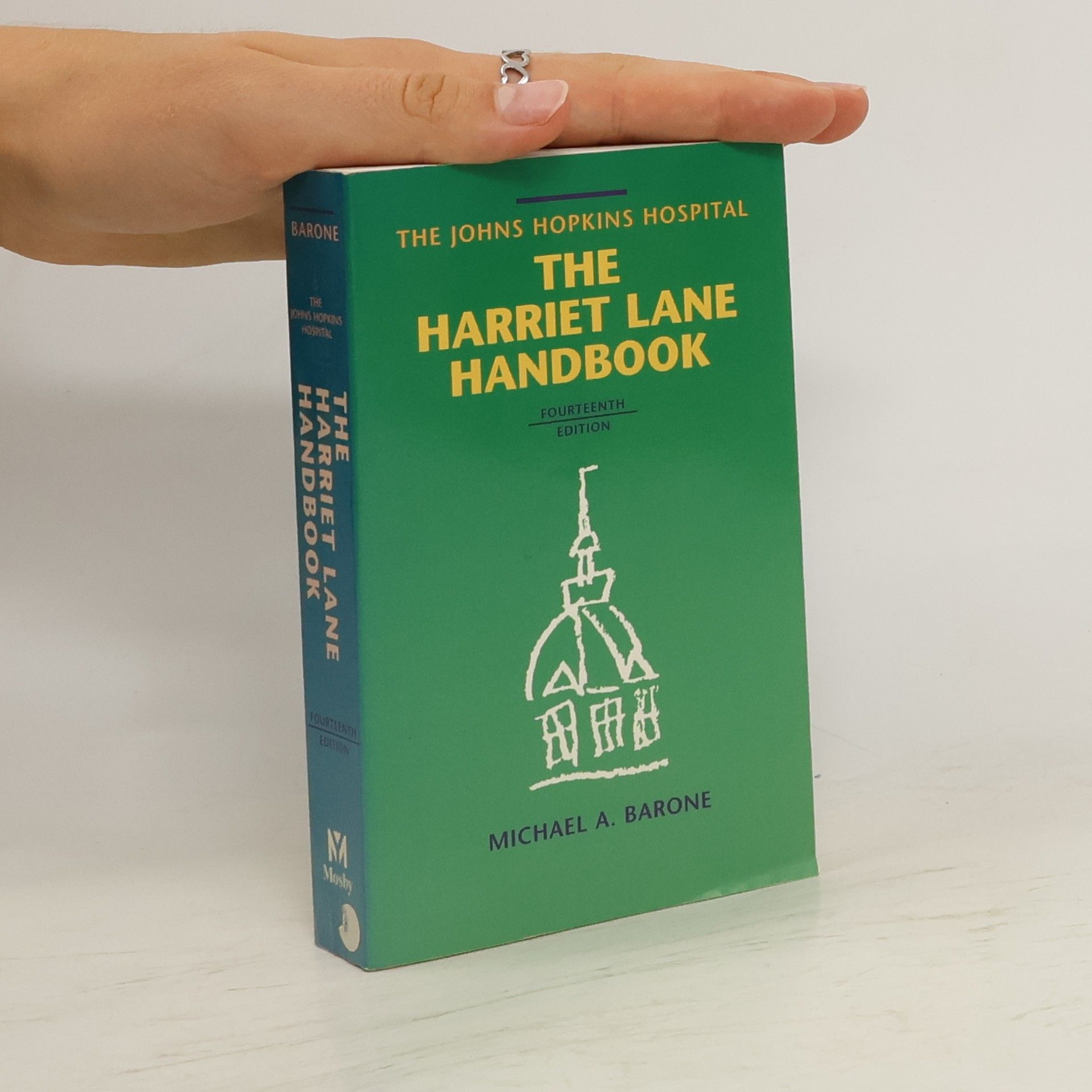 Michael A. Barone The Harriet Lane Handbook