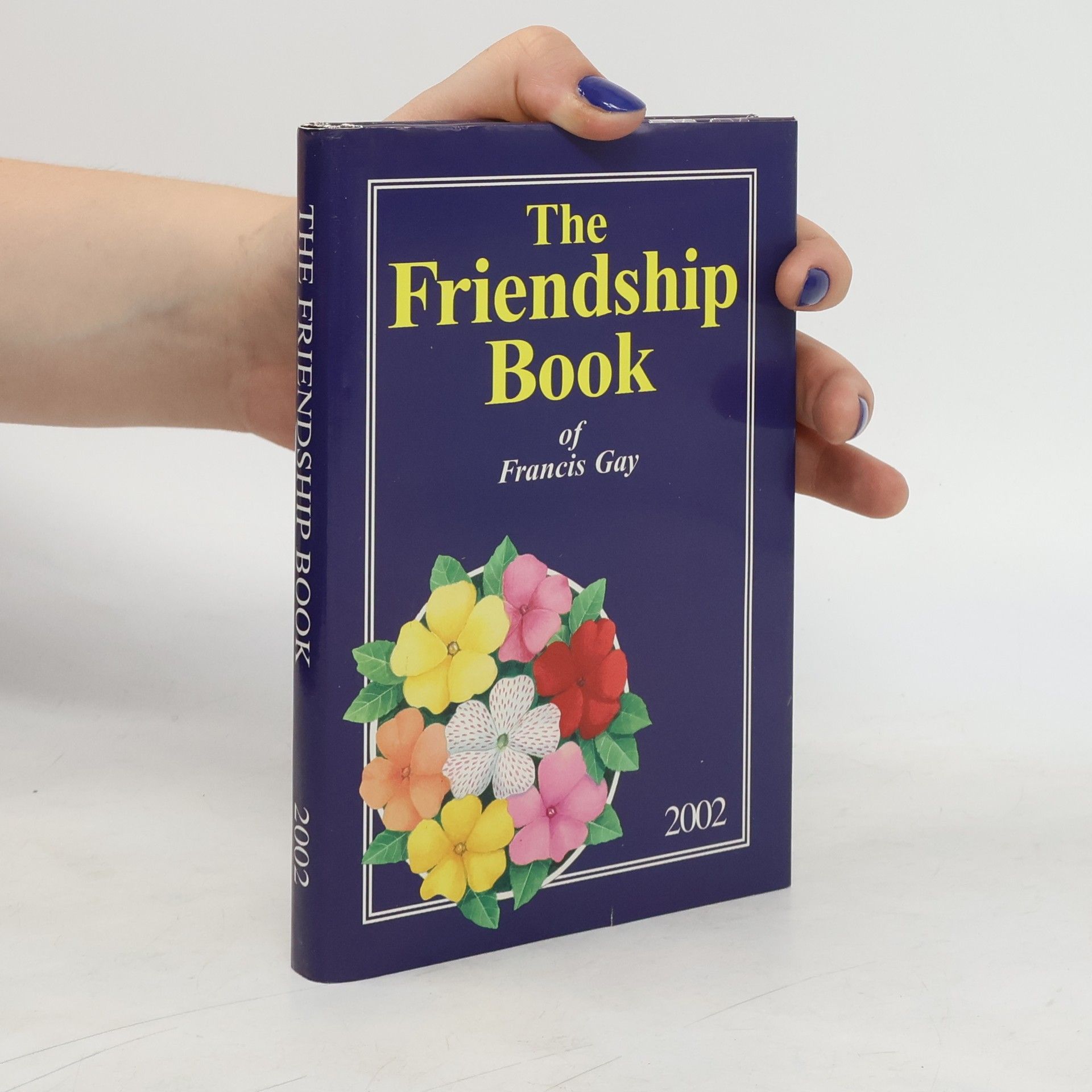 Francis Gay The Friendship Book of Francis Gay