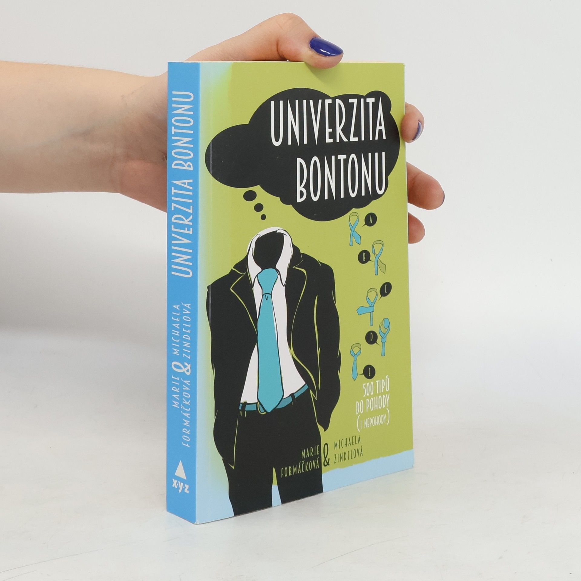 Marie Formáčková Univerzita bontonu. 500 tipů do pohody (i nepohody)