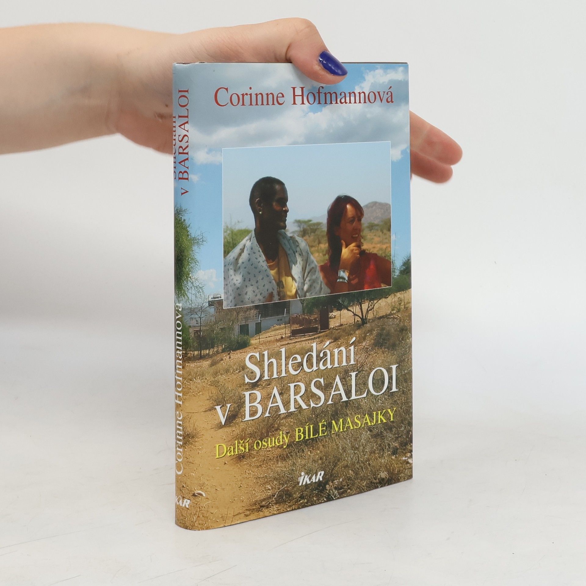 Corinne Hofmann Shledání v Barsaloi