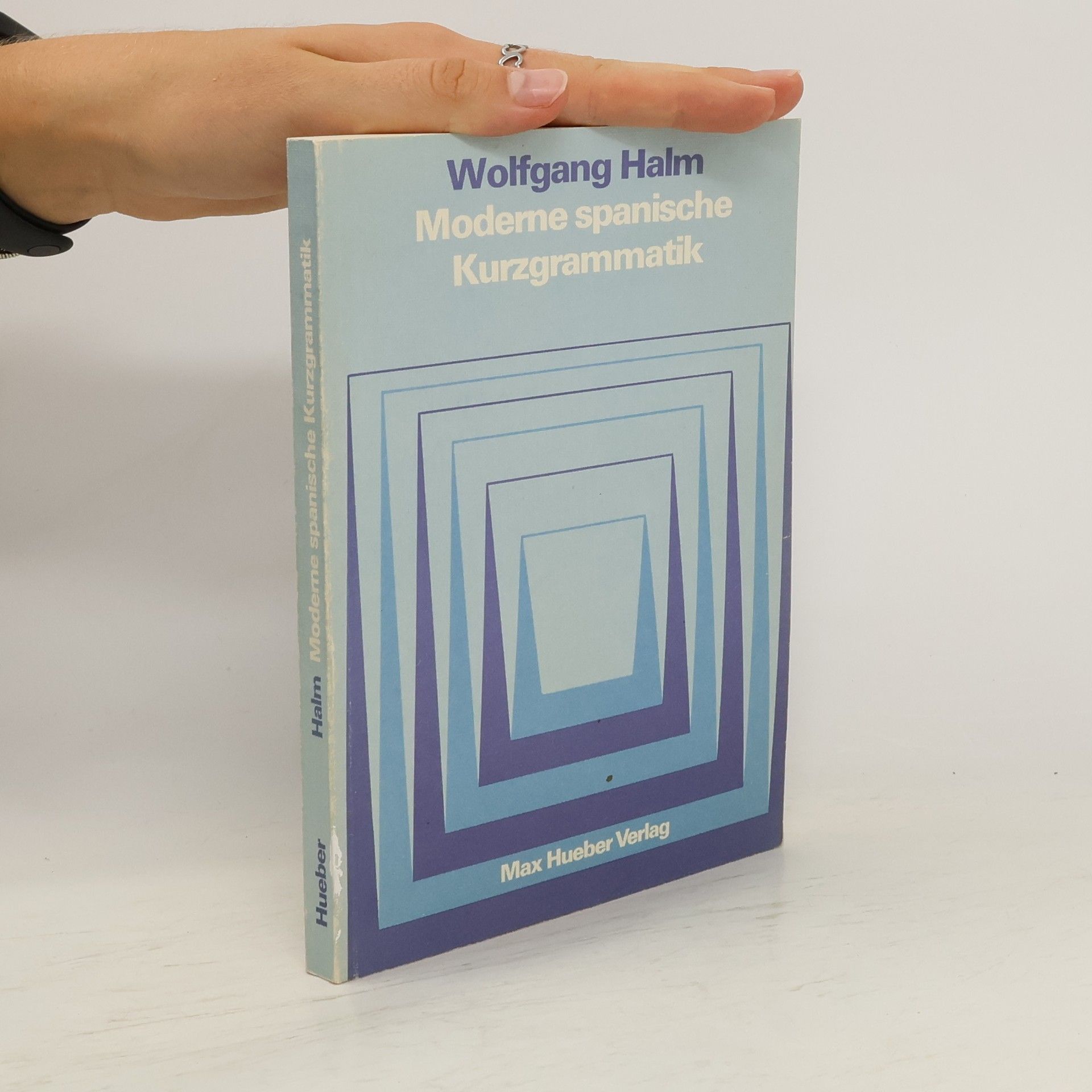 Wolfgang Halm Moderne spanische Kurzgrammatik