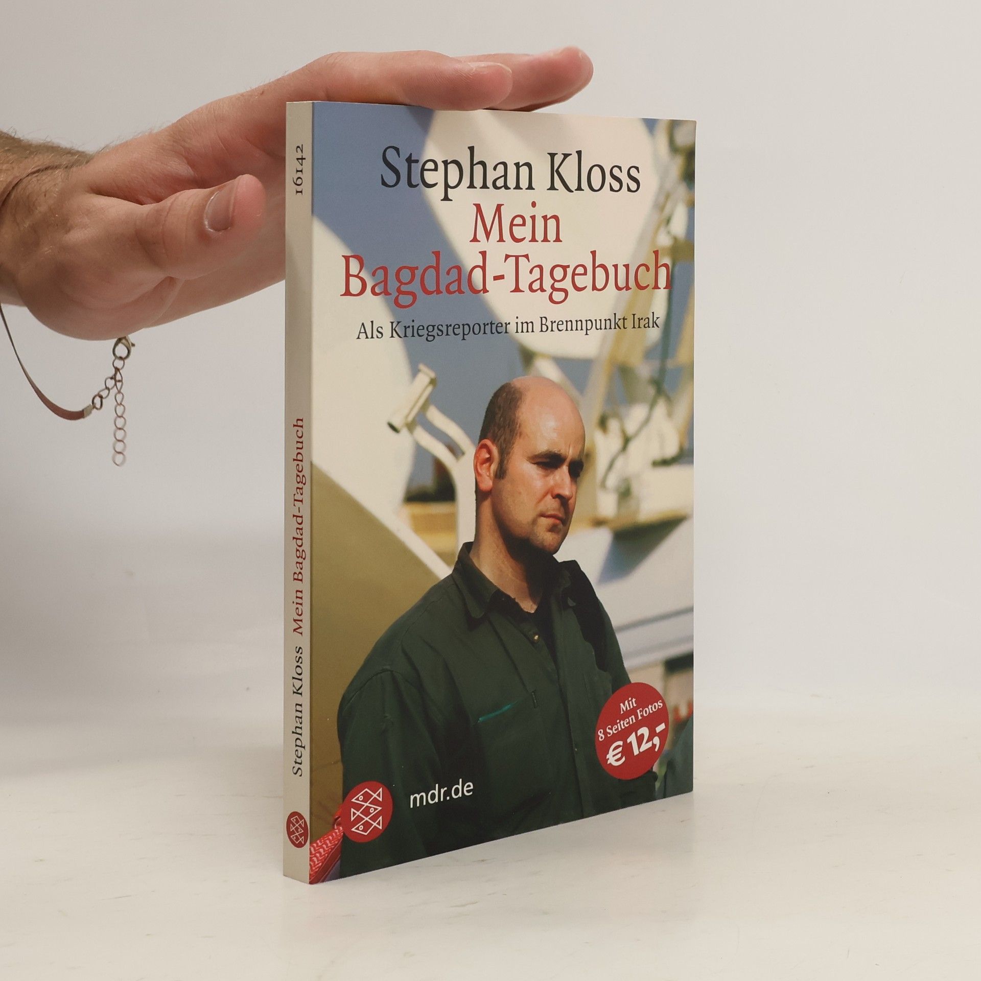 Stephan Kloss Mein Bagdad-Tagebuch