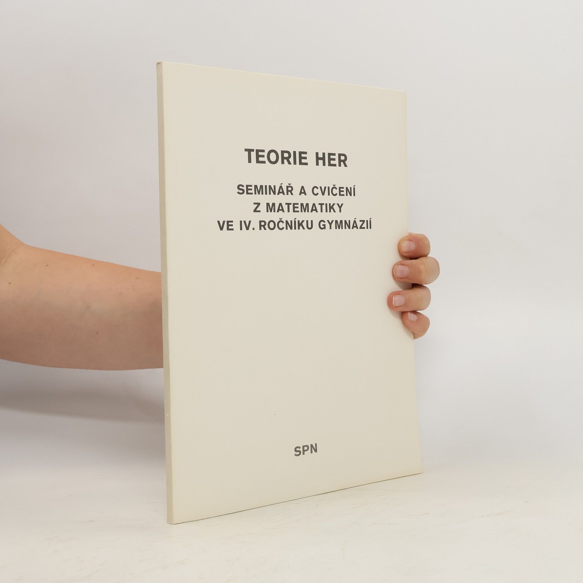 Milan Vlach Teorie her. Pro volitelný předmět seminář a cvičení z matematiky ve 4. ročníku gymnázií
