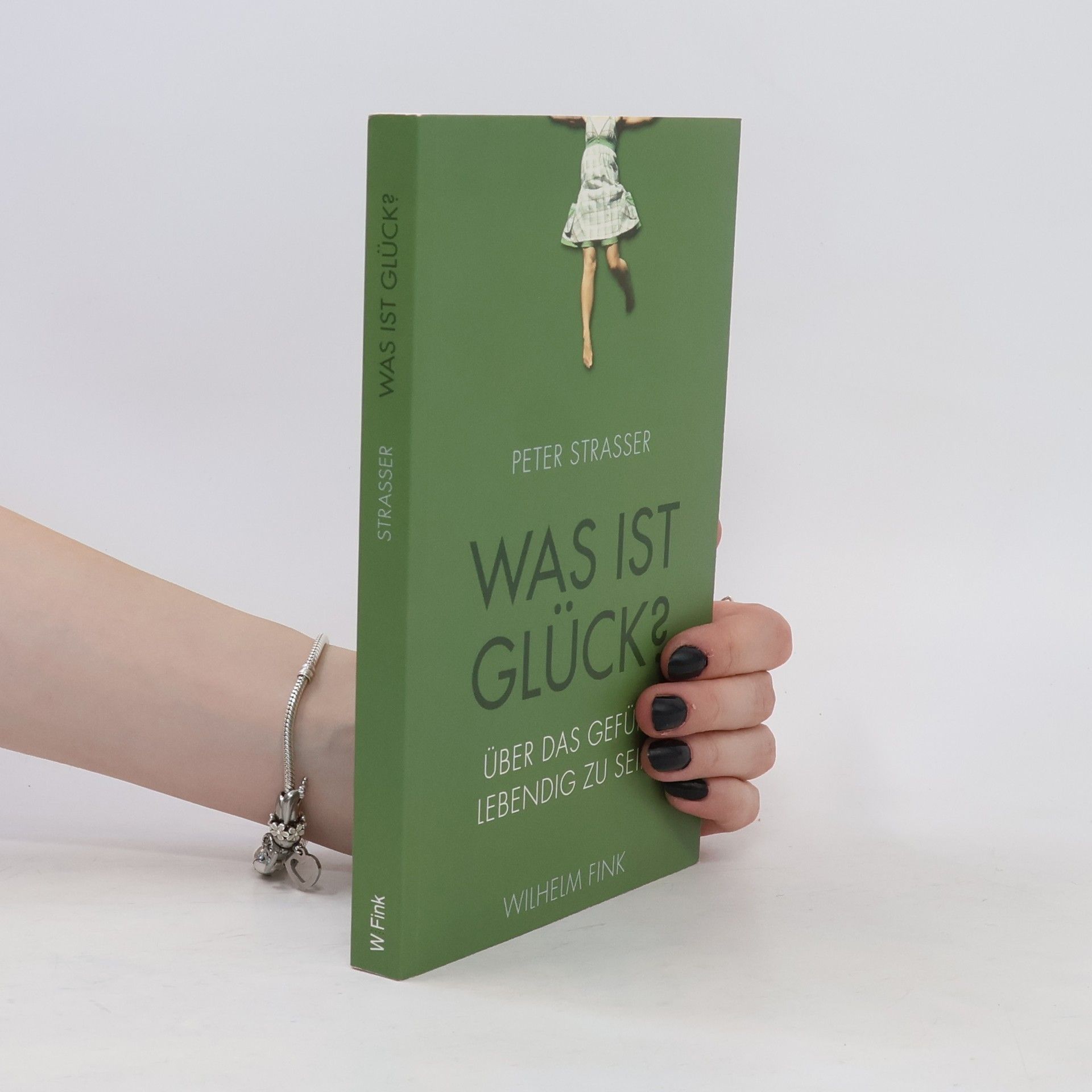 Peter Strasser Was ist Glück?
