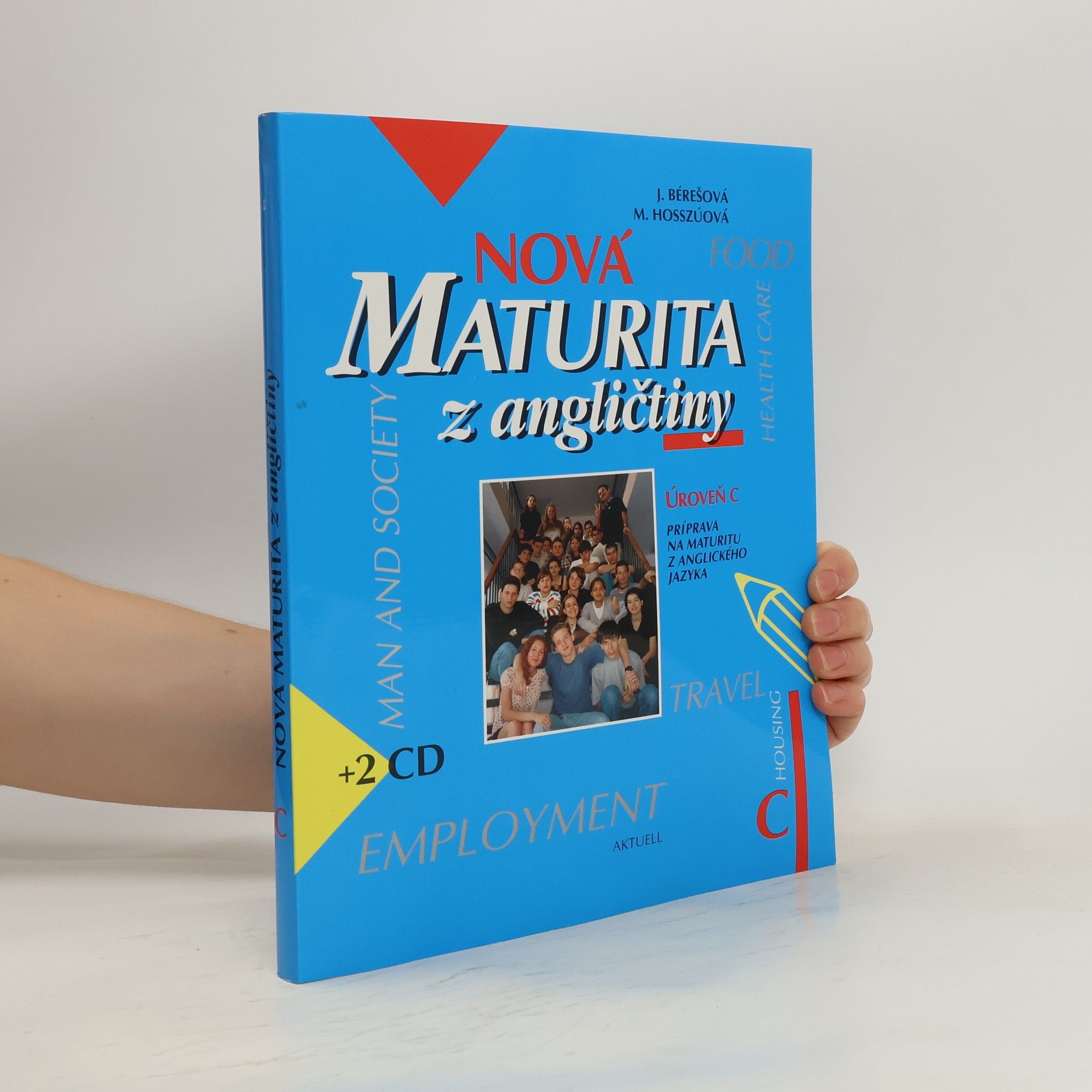 Marta Hosszúová Nová maturita z angličtiny Úroveň C