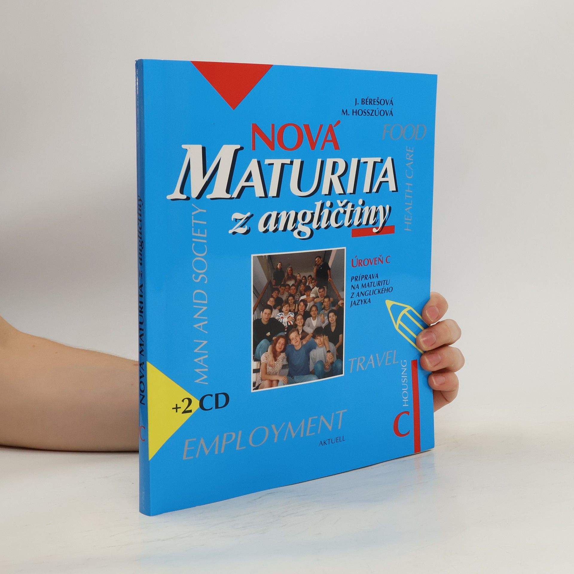 Jana Bérešová Nová maturita z angličtiny Úroveň C