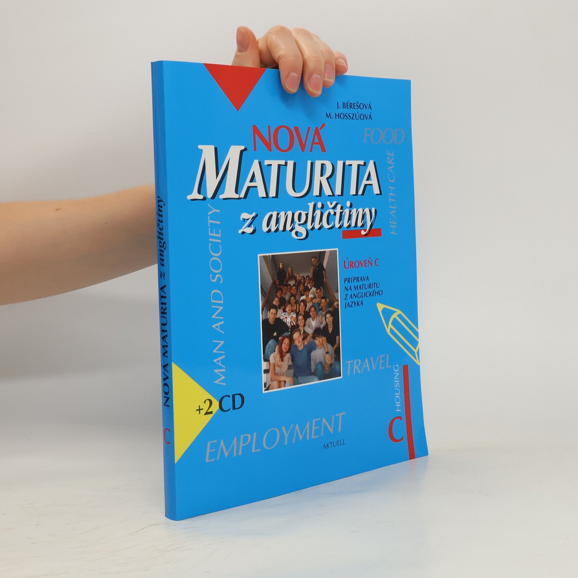 Jana Bérešová Nová maturita z angličtiny Úroveň C