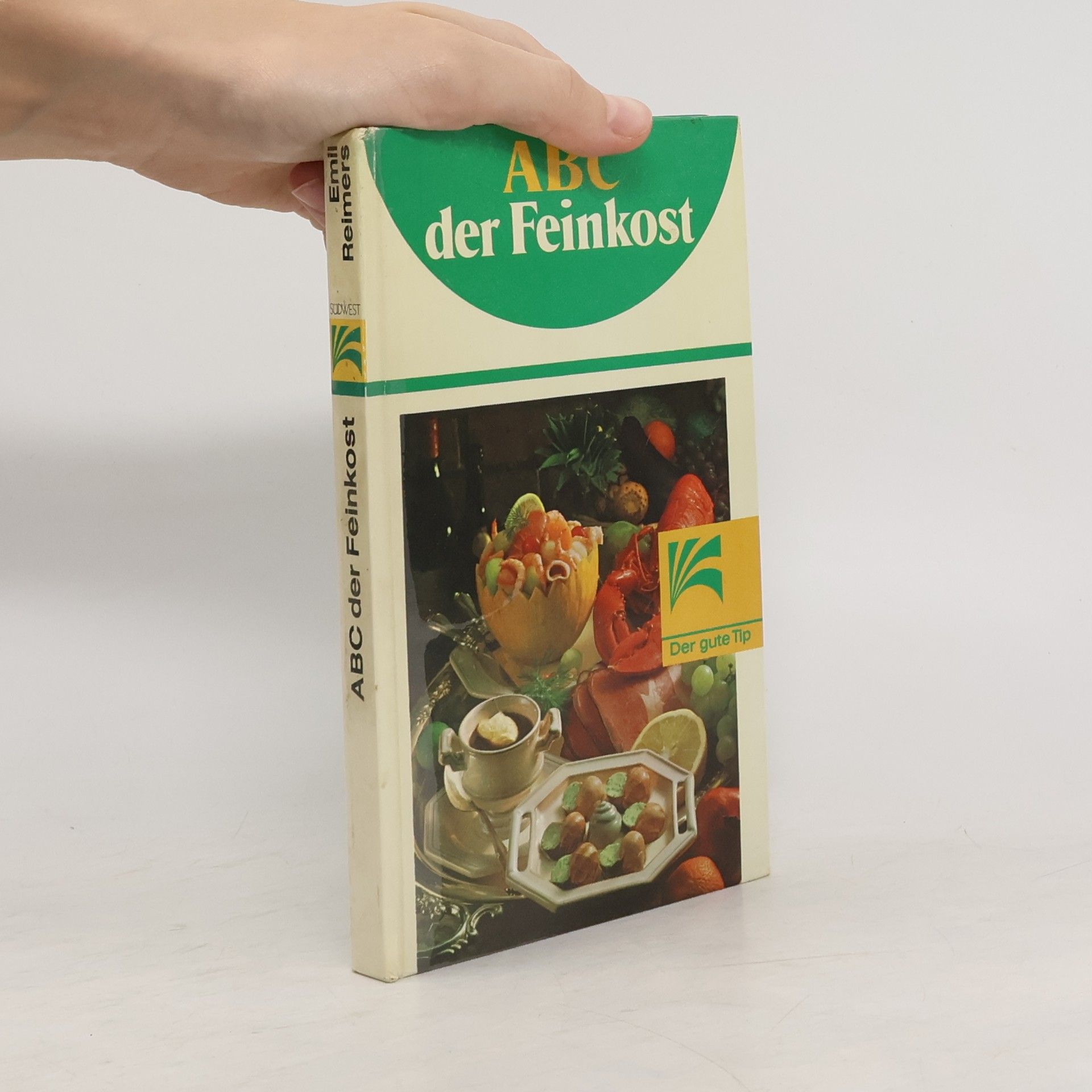 Emil Reimers ABC der Feinkost