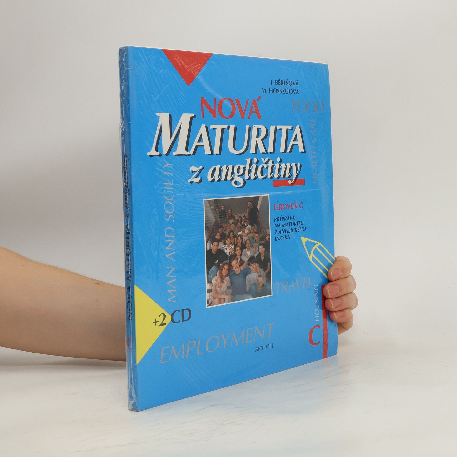 Marta Hosszúová Nová maturita z angličtiny Úroveň C