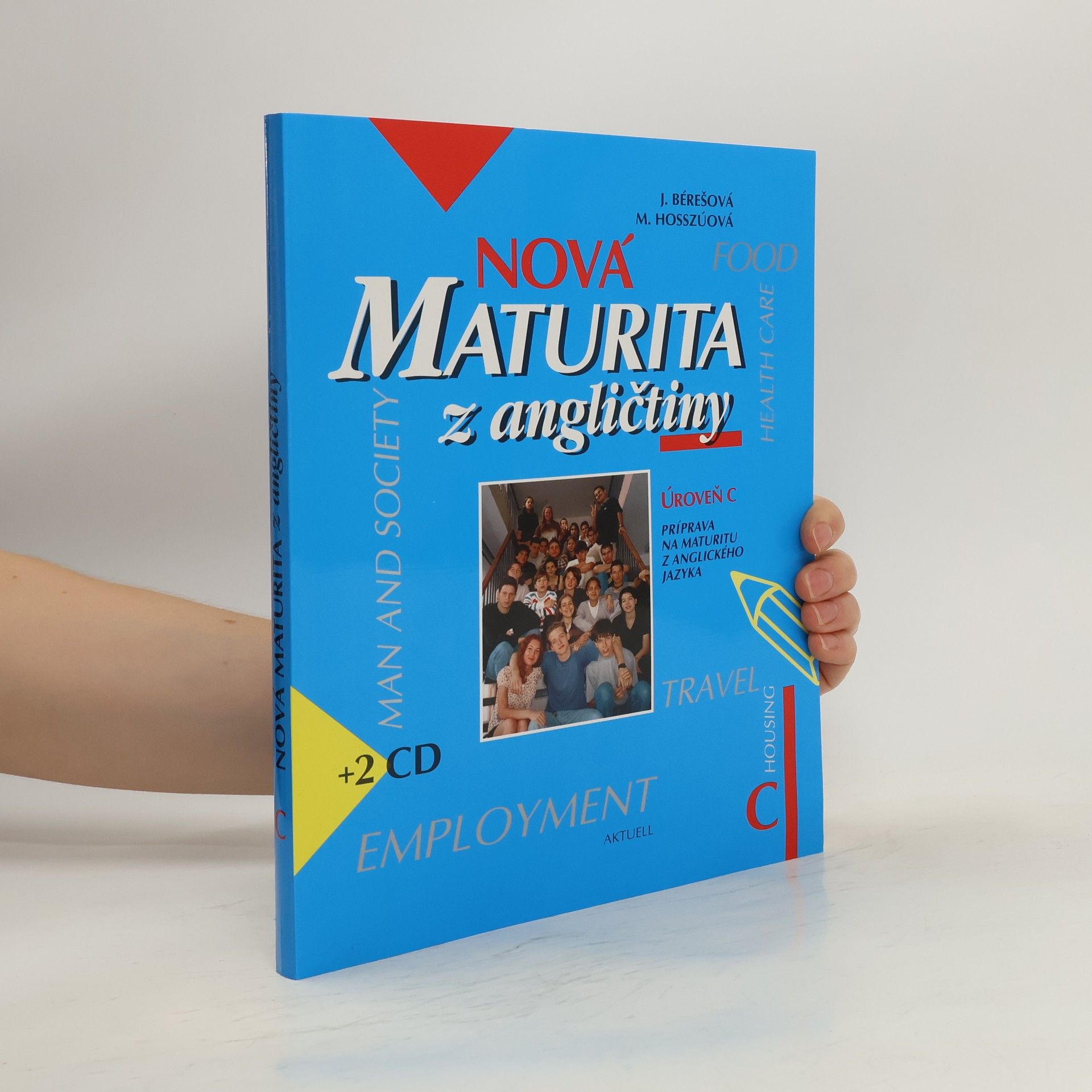 Jana Bérešová Nová maturita z angličtiny Úroveň C