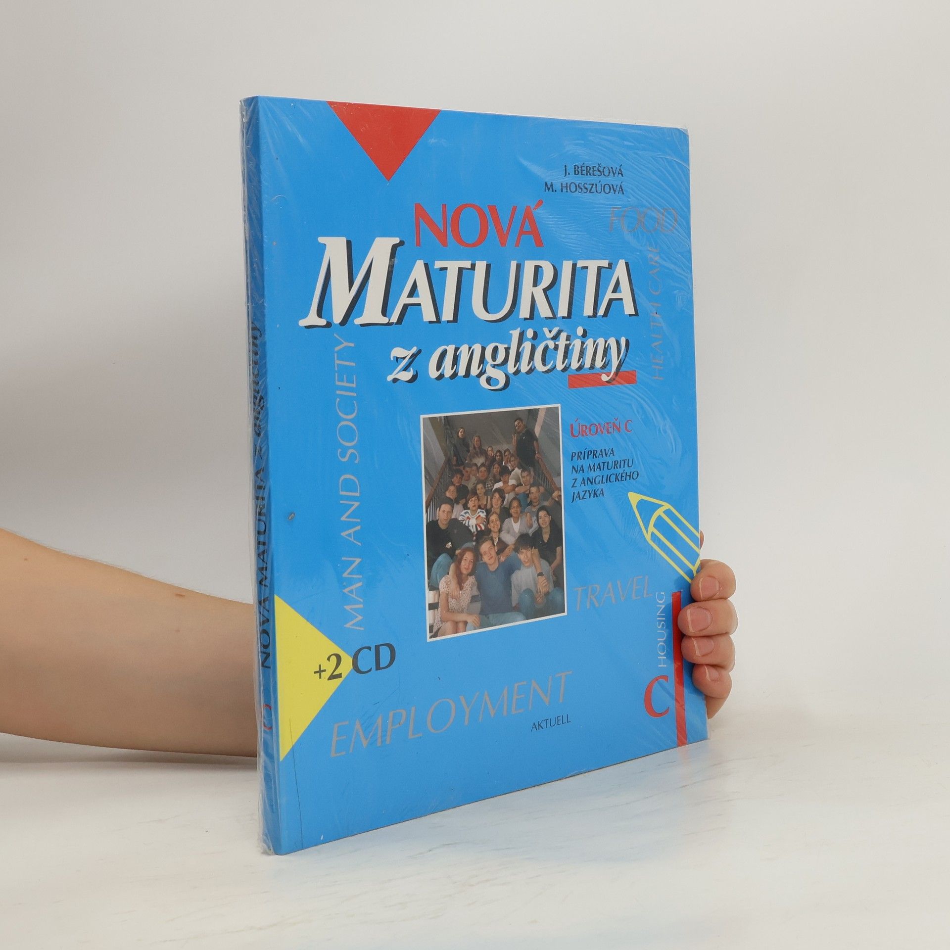Marta Hosszúová Nová maturita z angličtiny Úroveň C
